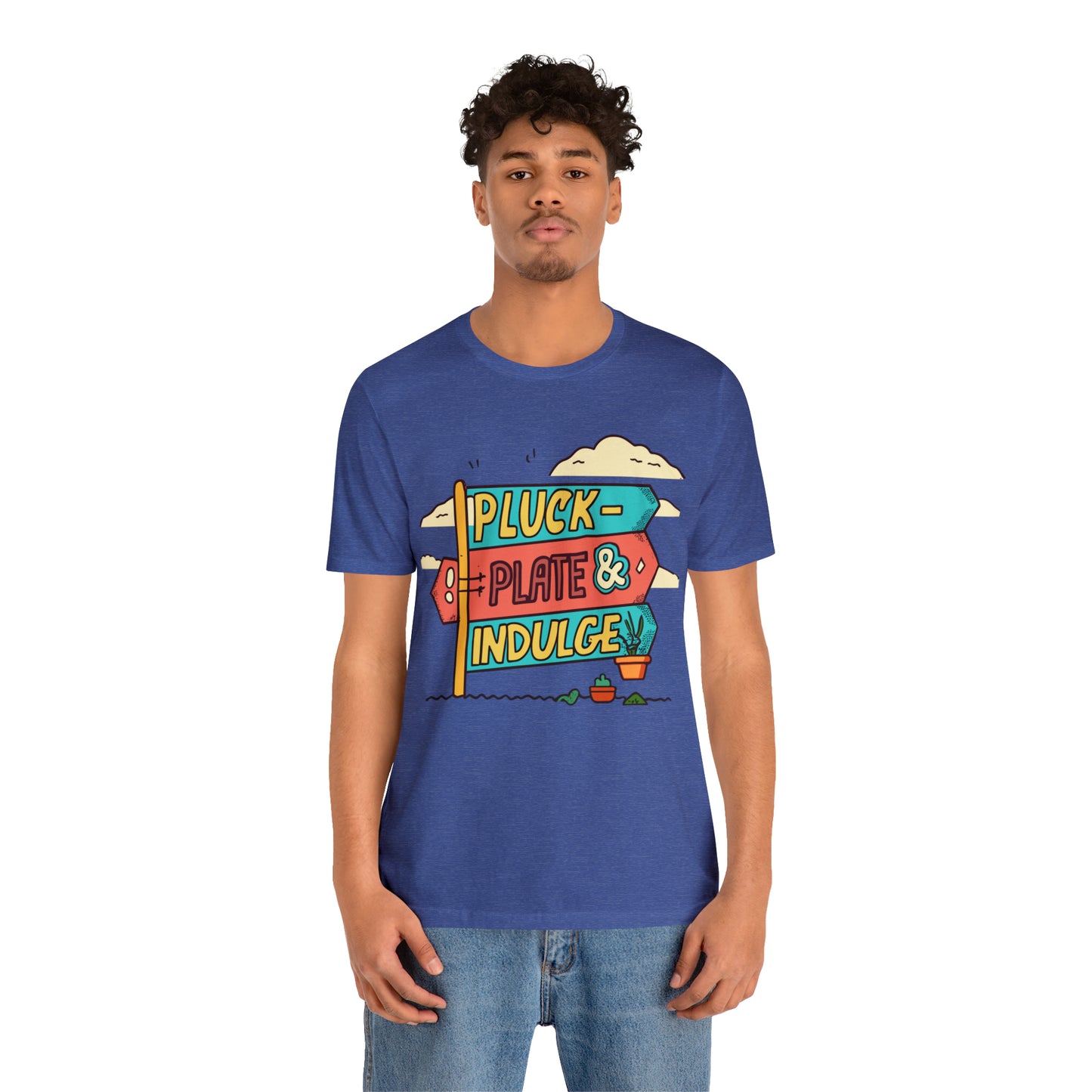 Pluck Plate & Indulge Farm-to-Table Culinary Delight T-Shirt