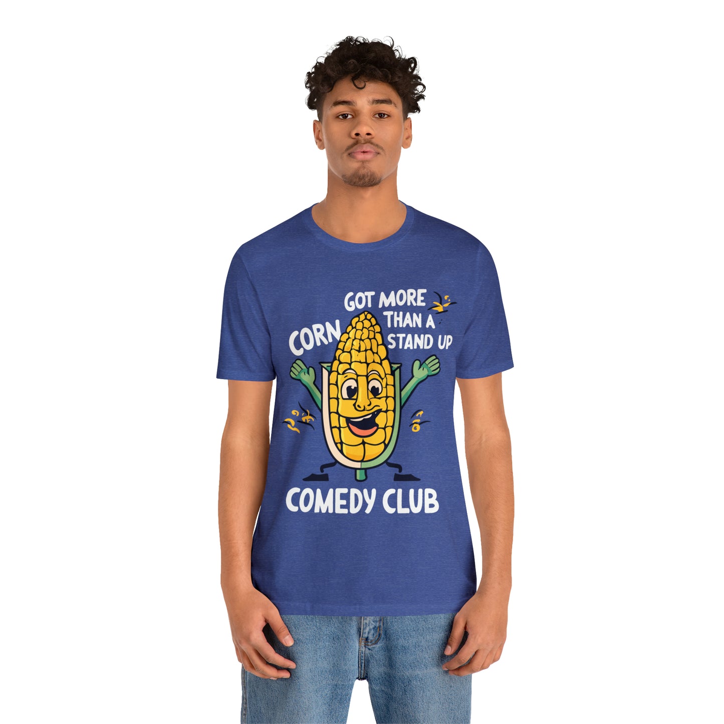 We've Got More Corn Than a Comedy Club Illinois Cornfields T-Shirt