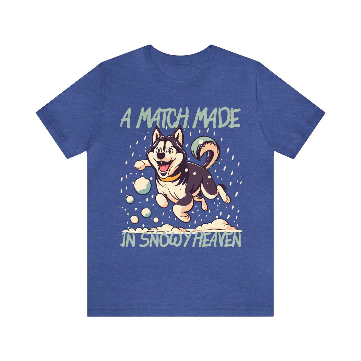 Winter Wonderland Husky Love Match Made In Snowy Heaven T-Shirt