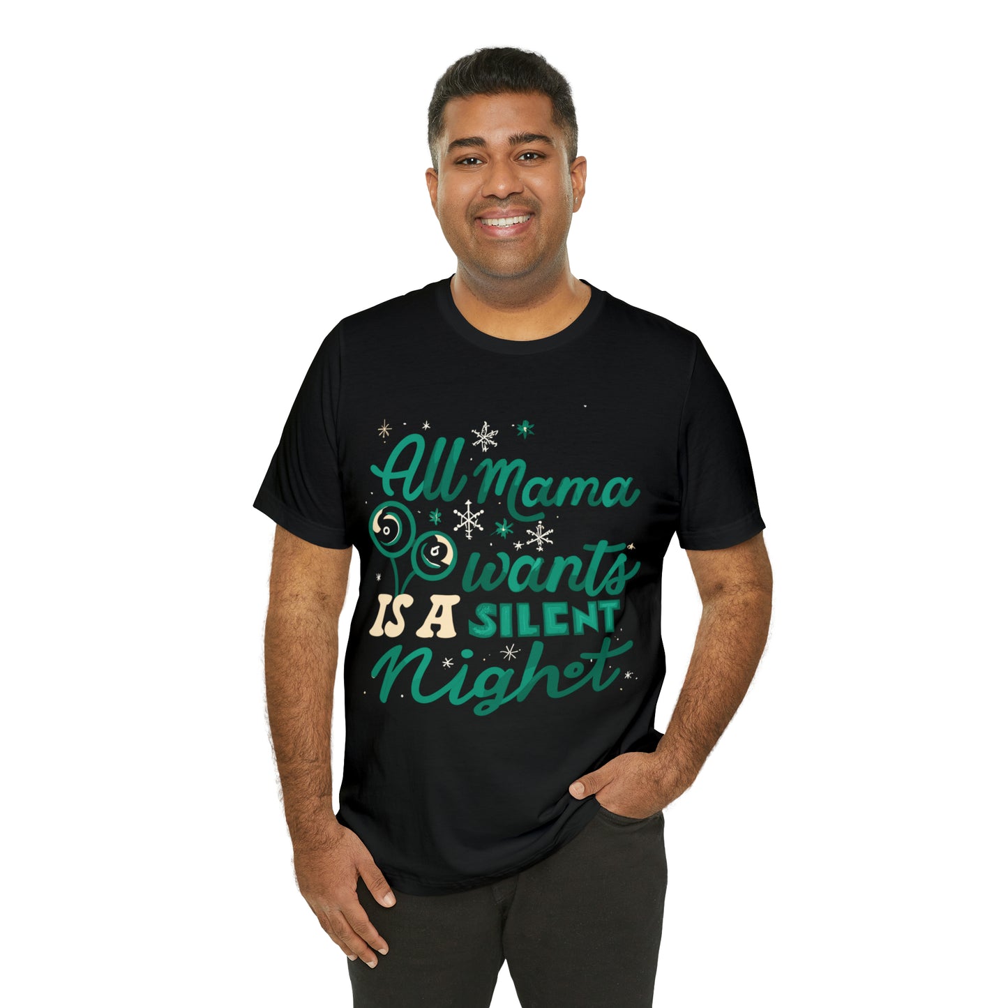 All Mama Wants is a Silent Night Cozy Christmas For Mom T-Shirt