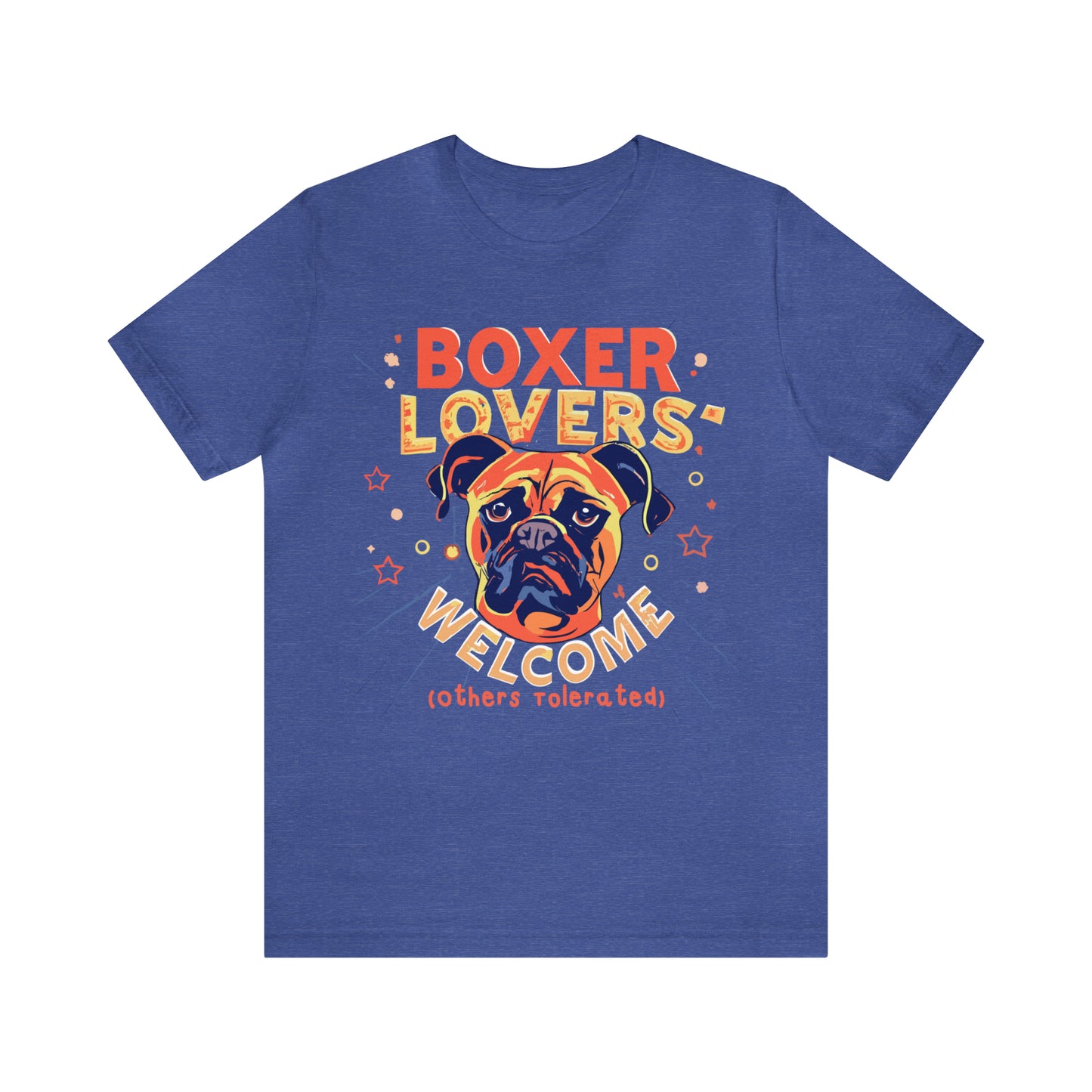 Boxer Lovers Welcome Dog Others Welcome Embrace the Love T-Shirt