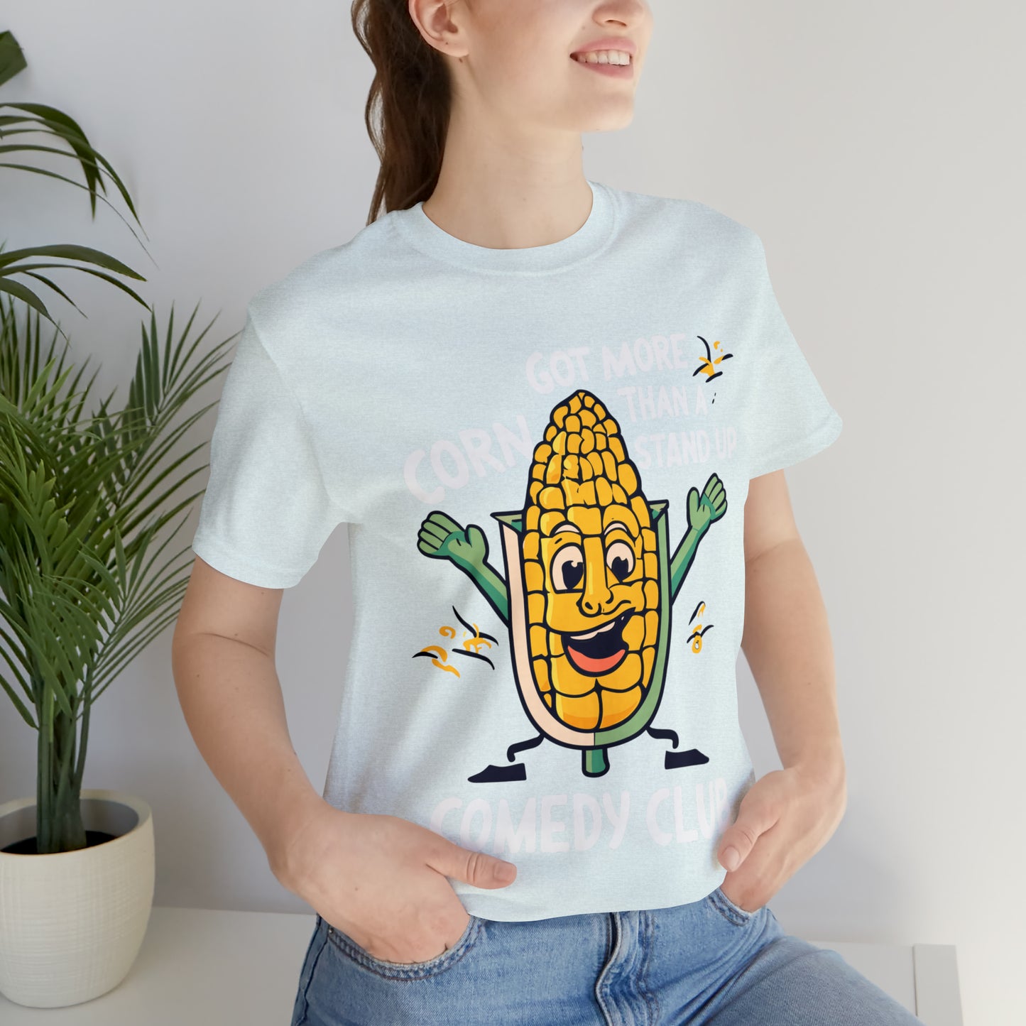 We've Got More Corn Than a Comedy Club Illinois Cornfields T-Shirt