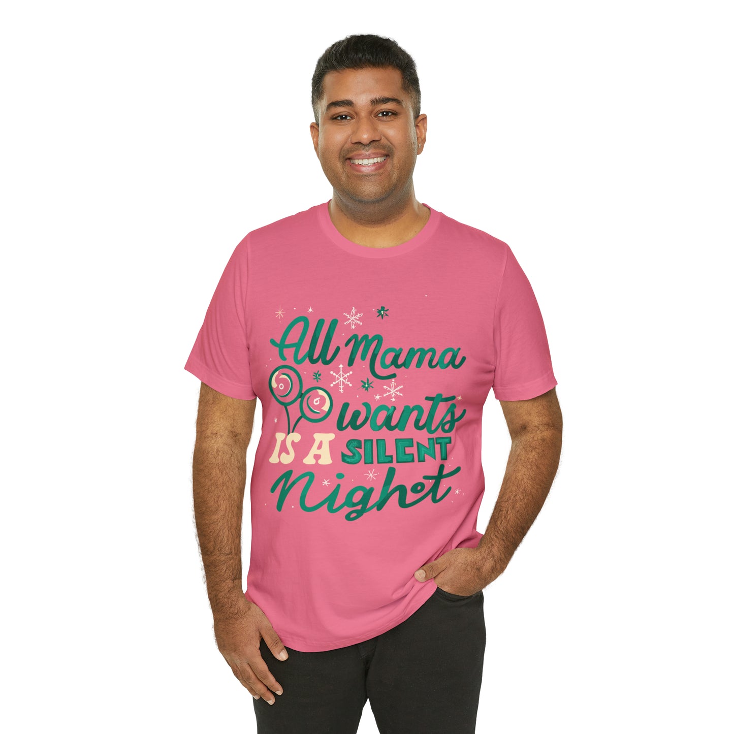 All Mama Wants is a Silent Night Cozy Christmas For Mom T-Shirt