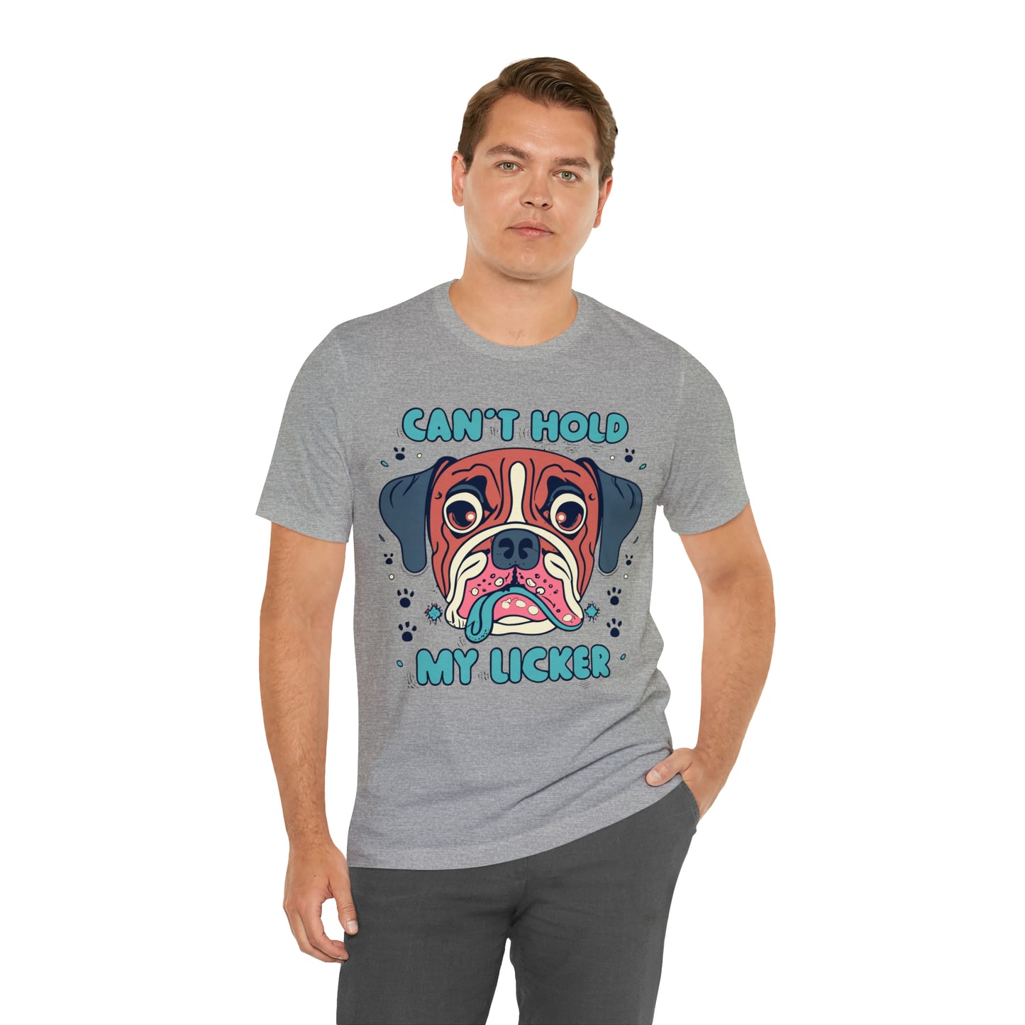 Can't Hold My Licker Funny English Bulldog Lover T-Shirt