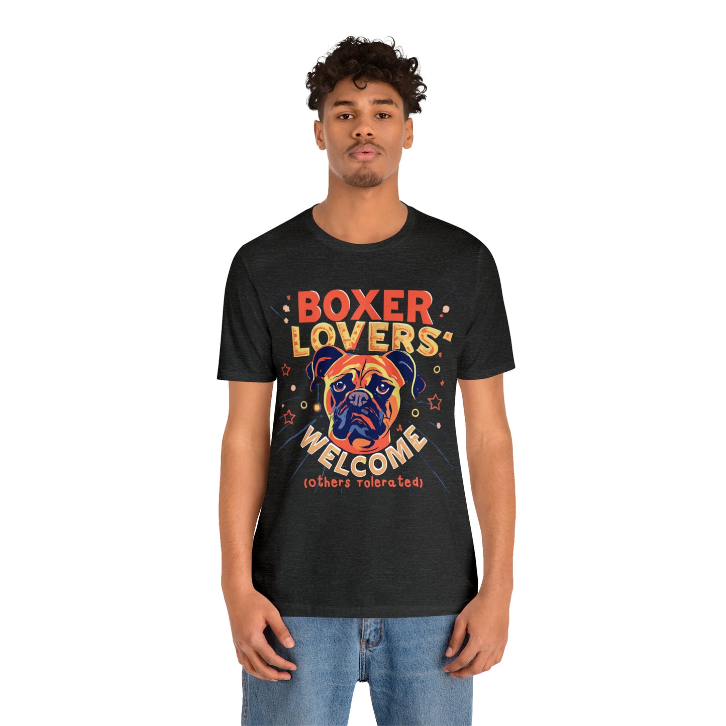 Boxer Lovers Welcome Dog Others Welcome Embrace the Love T-Shirt