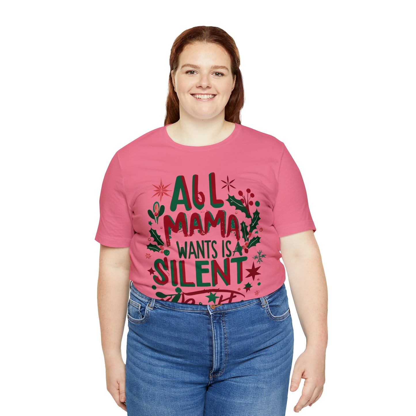 All Mama Wants is a Silent Night Cozy Christmas For Mom T-Shirt