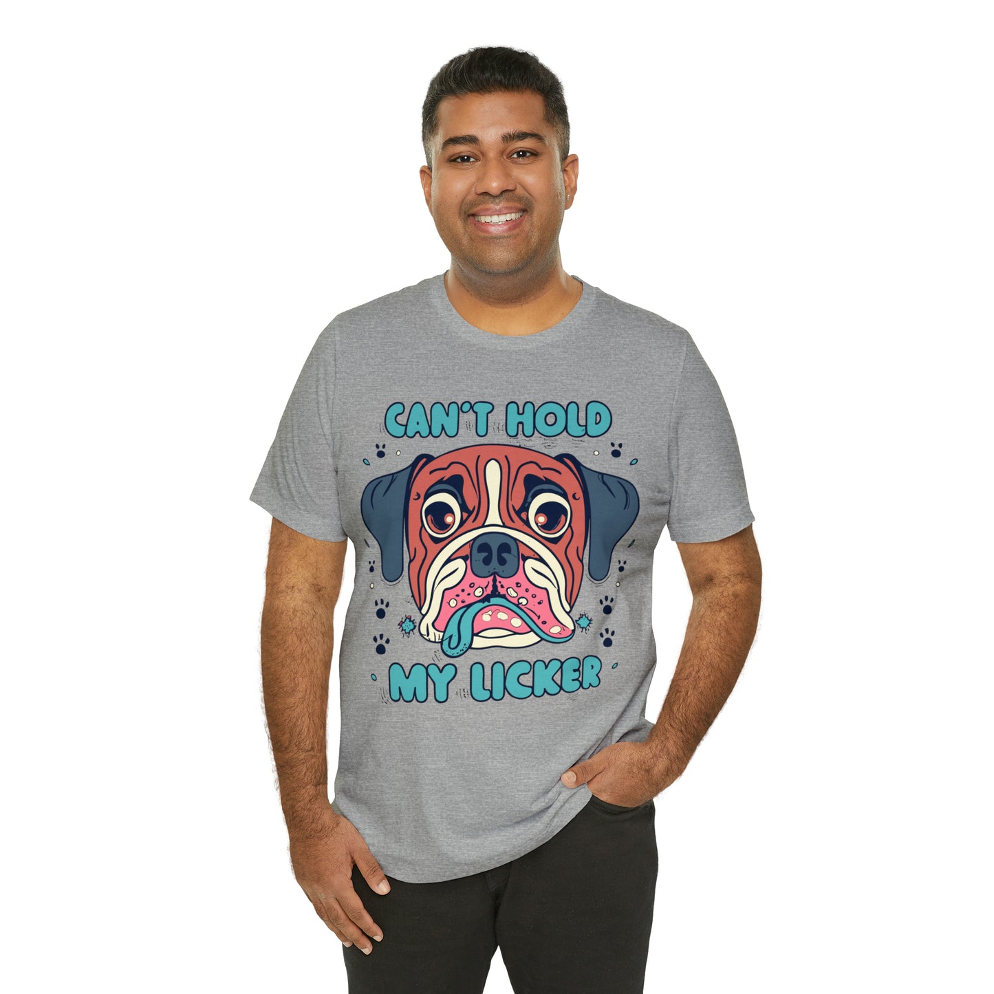 Can't Hold My Licker Funny English Bulldog Lover T-Shirt