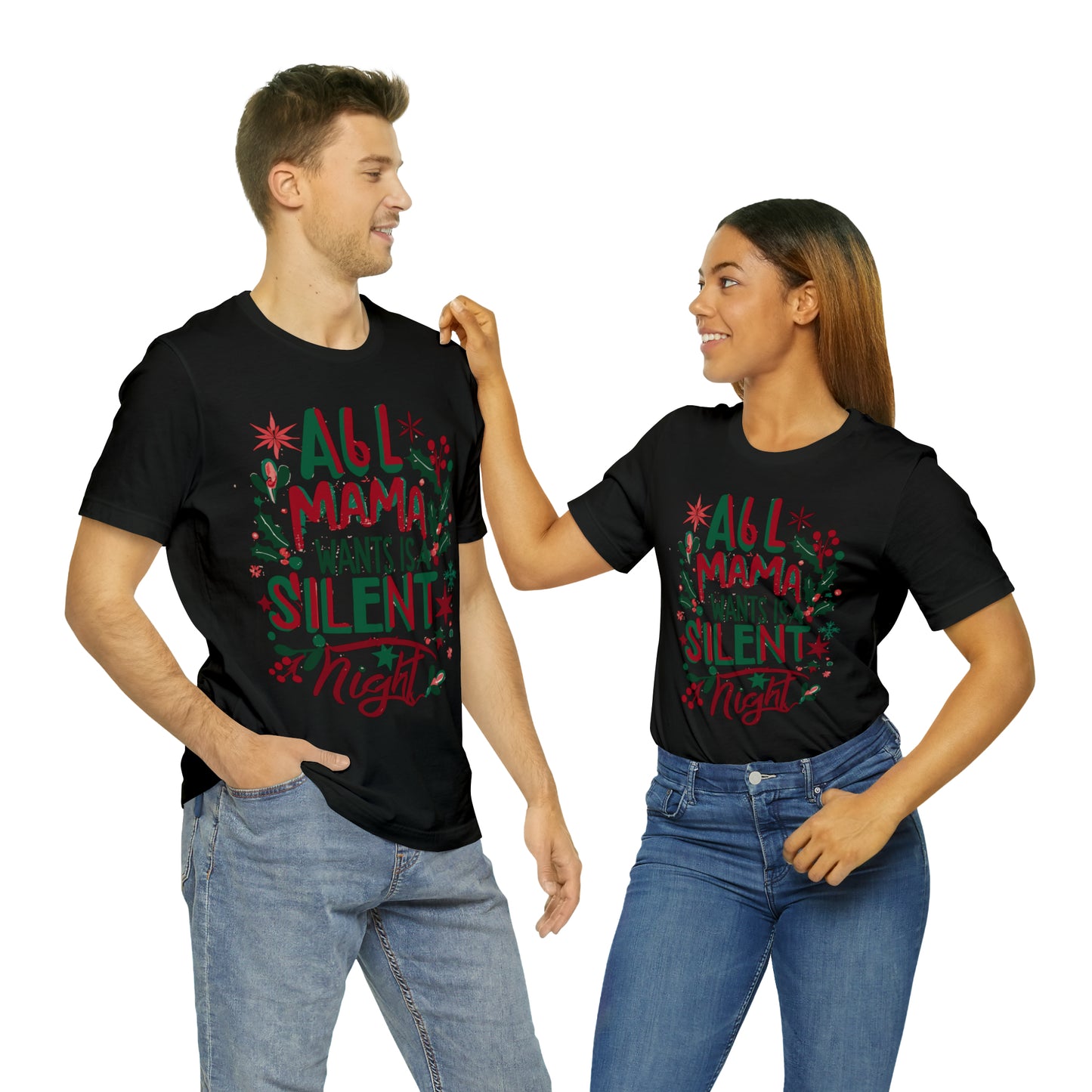 All Mama Wants is a Silent Night Cozy Christmas For Mom T-Shirt