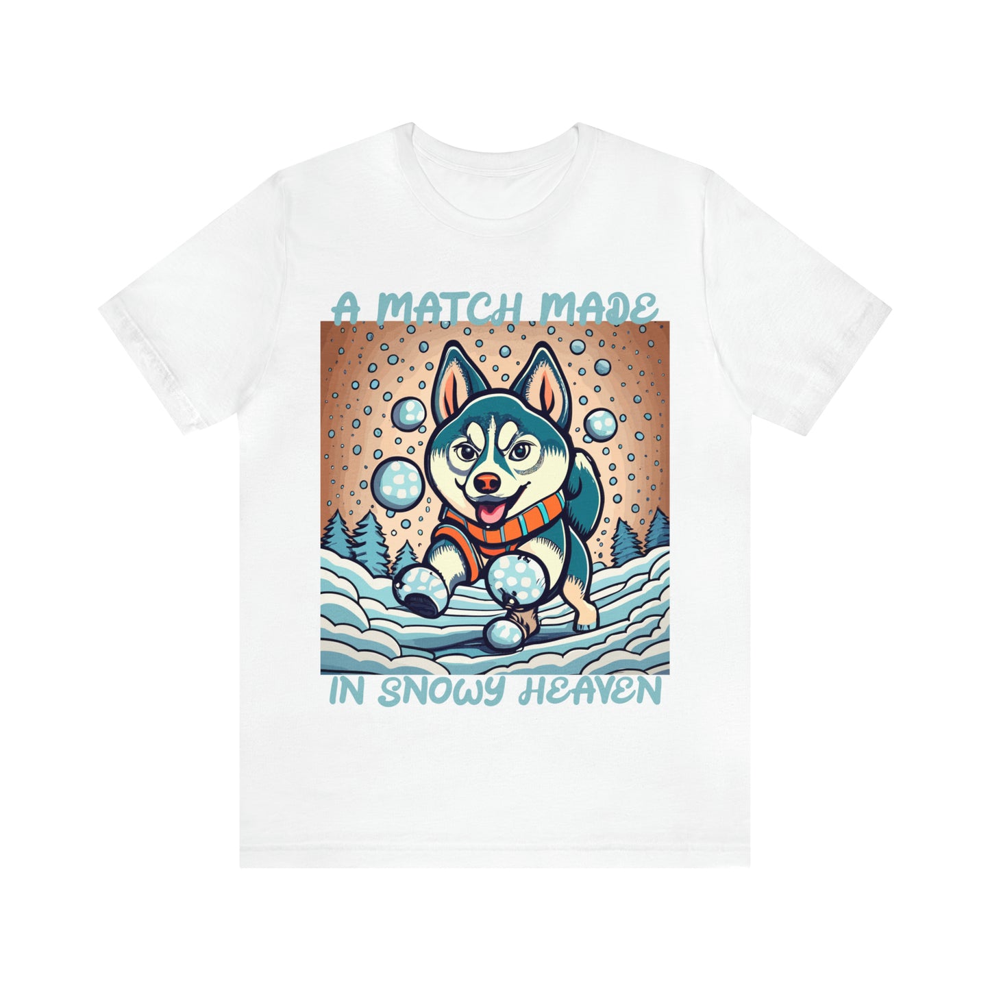 Winter Wonderland Husky Love Match Made In Snowy Heaven T-Shirt