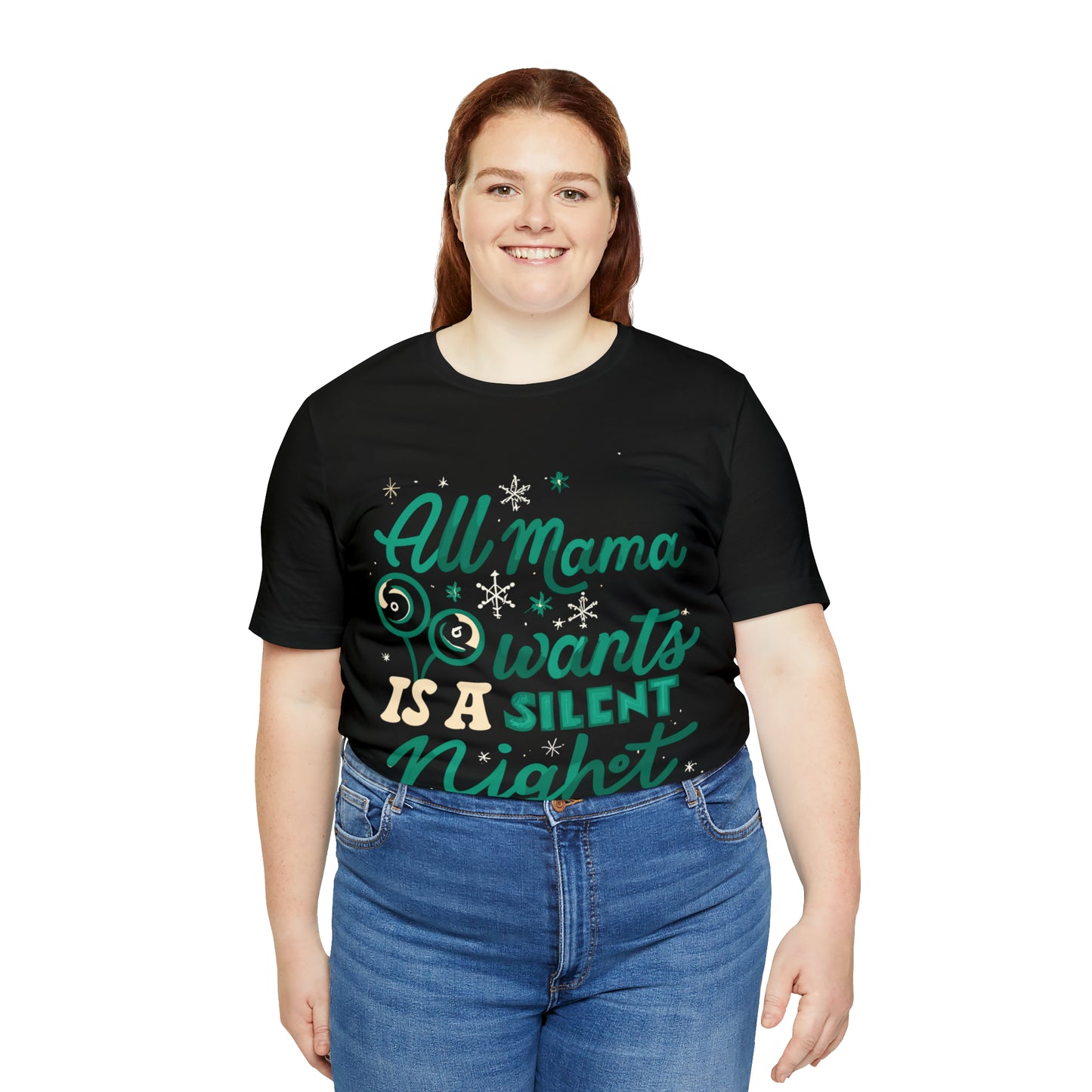 All Mama Wants is a Silent Night Cozy Christmas For Mom T-Shirt