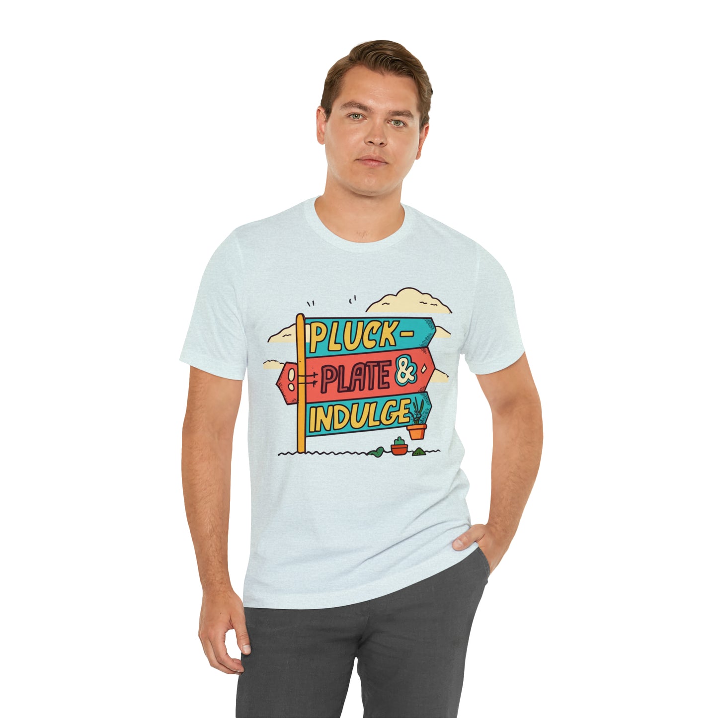 Pluck Plate & Indulge Farm-to-Table Culinary Delight T-Shirt