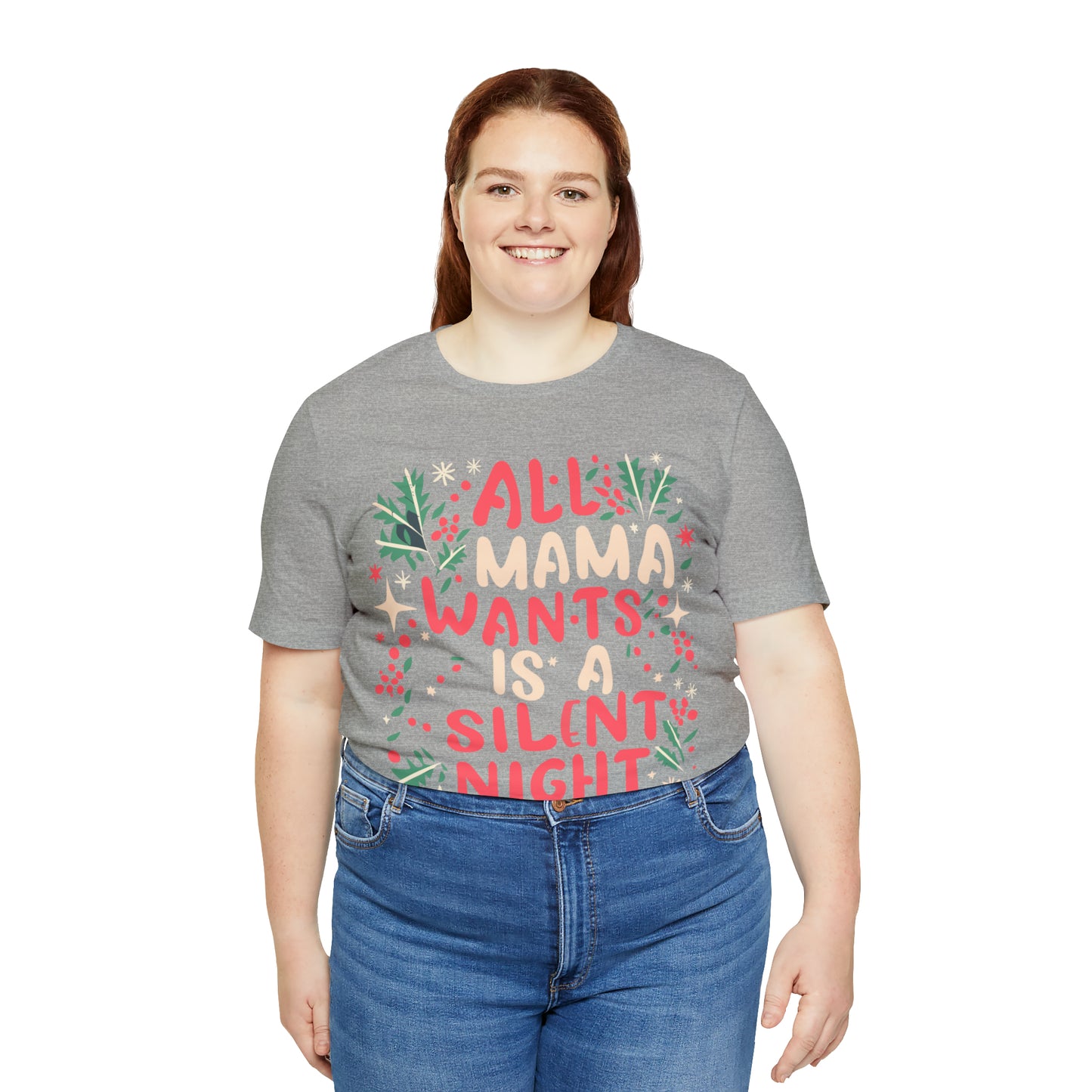 All Mama Wants is a Silent Night Cozy Christmas For Mom T-Shirt