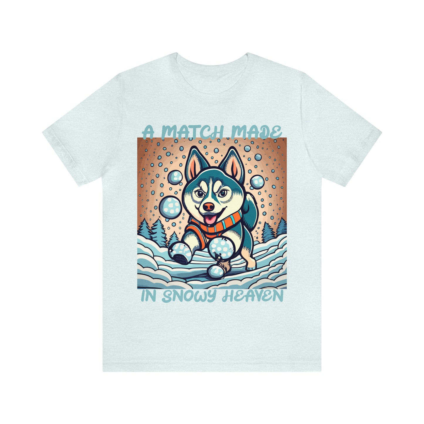 Winter Wonderland Husky Love Match Made In Snowy Heaven T-Shirt