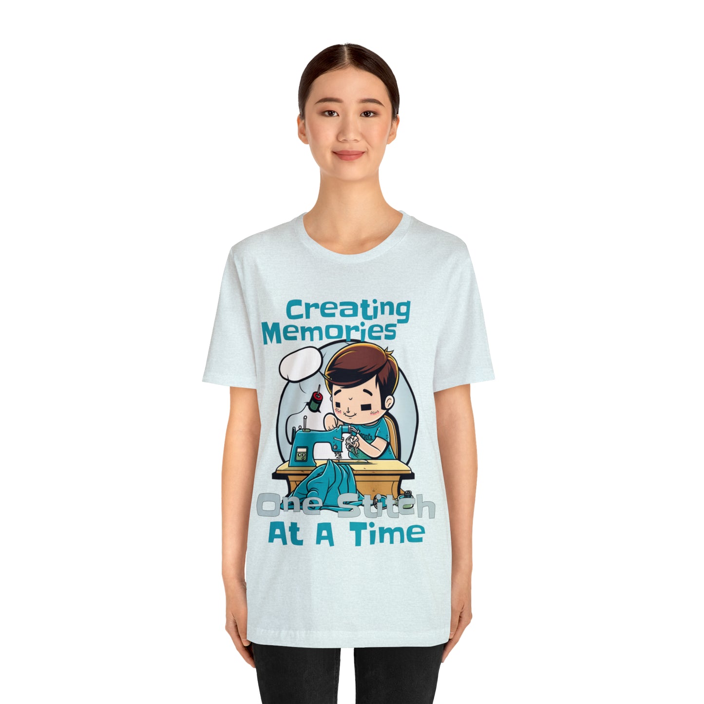 Creating Memories One Stitch At A Time Sewing Crafting T-Shirt