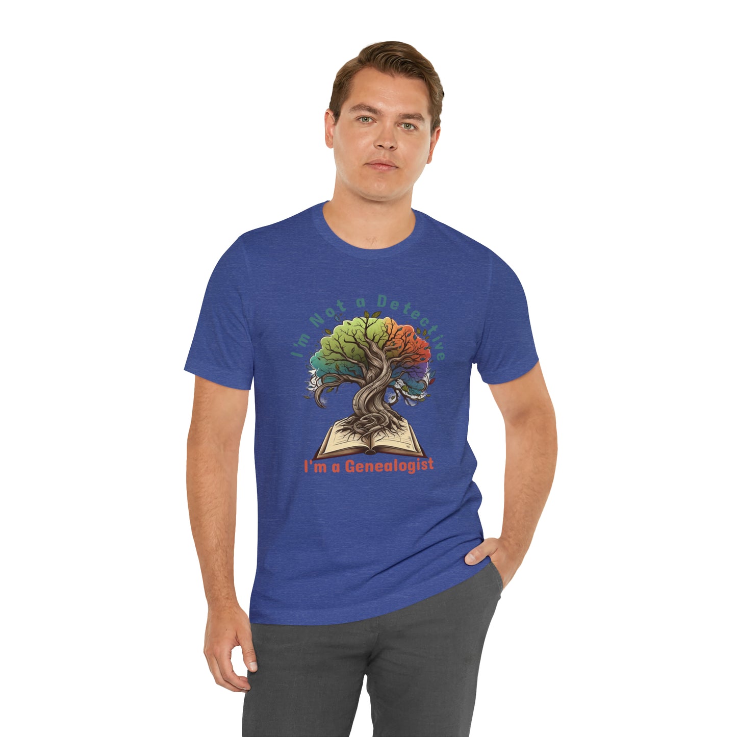 I'm a Genealogist, Not a Detective Unveiling Ancestral Paths T-Shirt