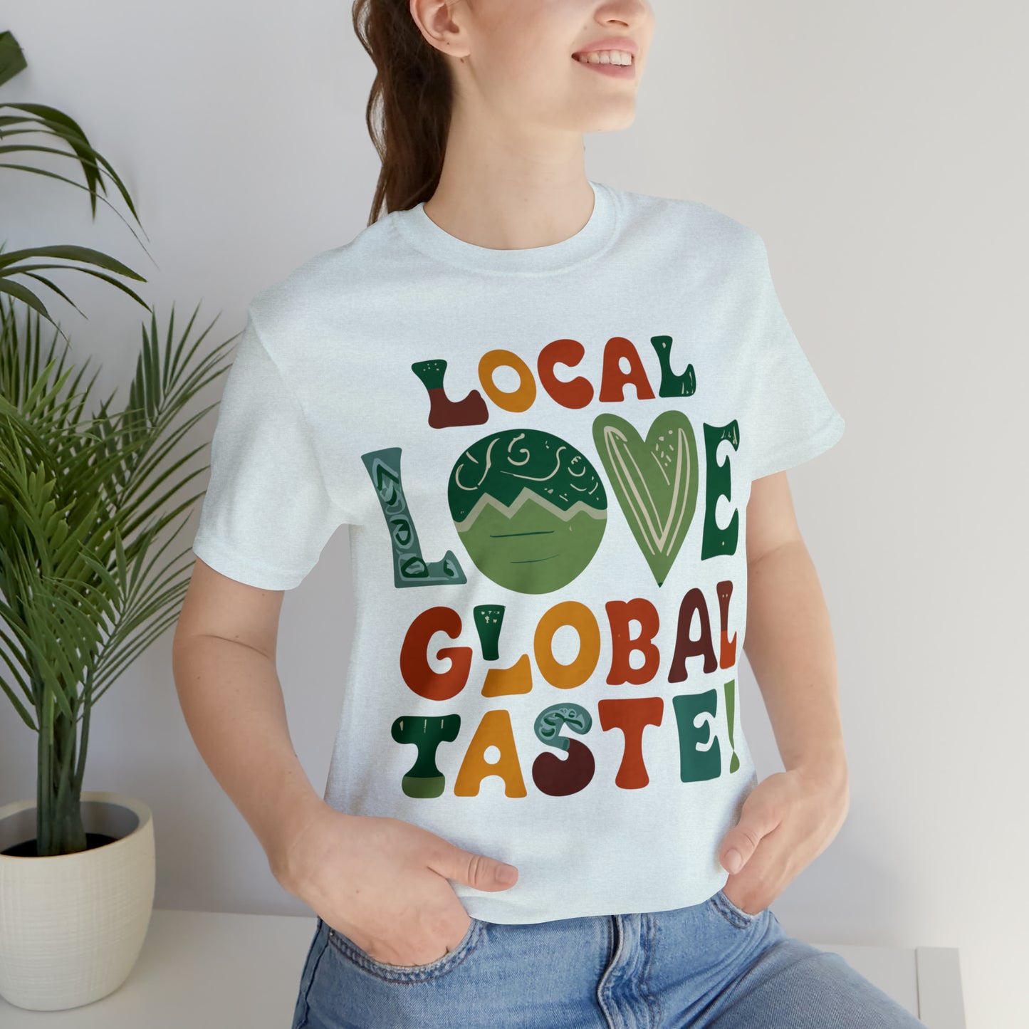 Local Love, Global Taste Culinary Farm-to-Table Cooking T-Shirt