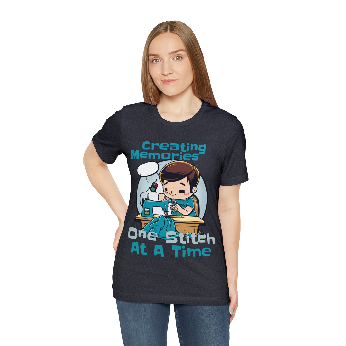 Creating Memories One Stitch At A Time Sewing Crafting T-Shirt