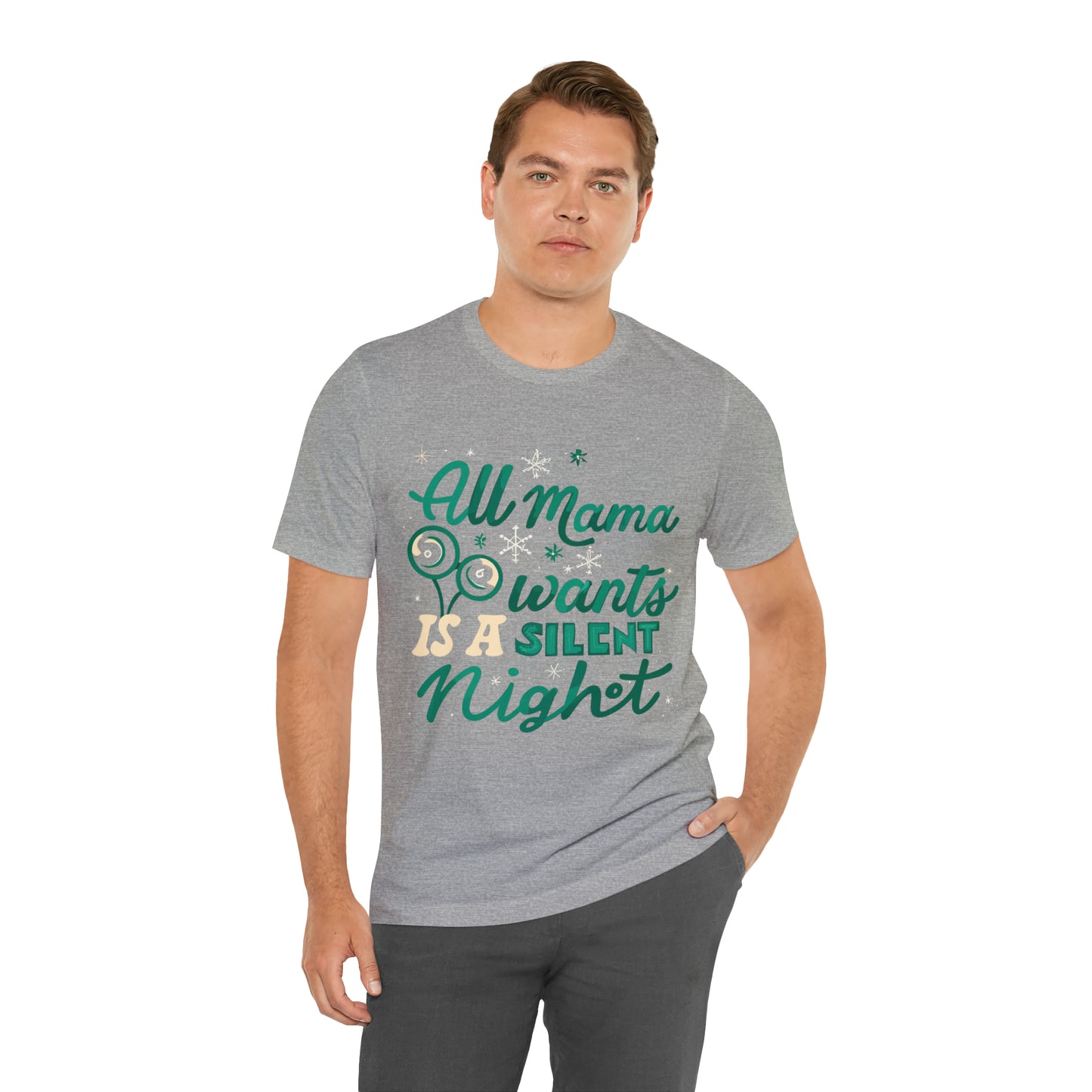 All Mama Wants is a Silent Night Cozy Christmas For Mom T-Shirt