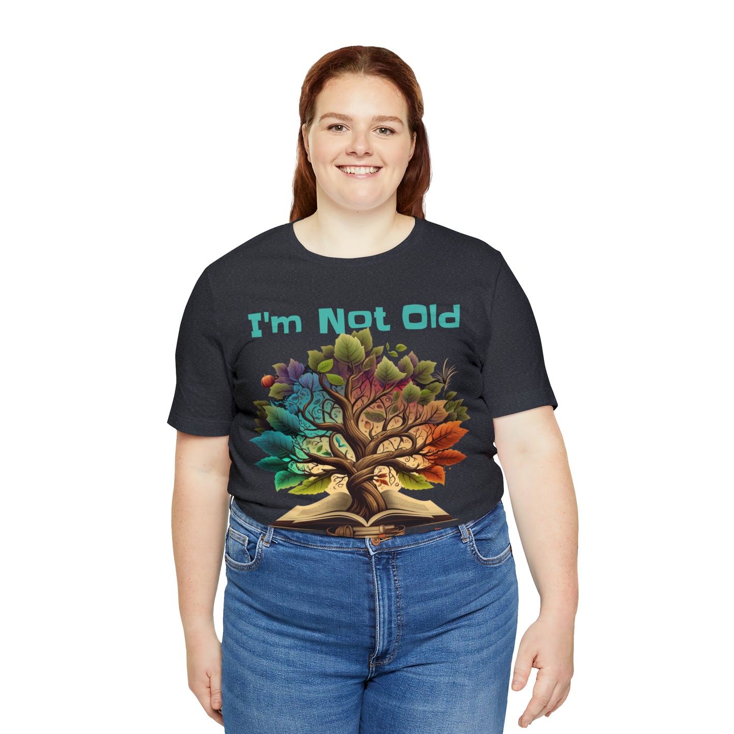 I'm Not Old, I'm Just Well-Researched Genealogy Ancestry T-Shirt