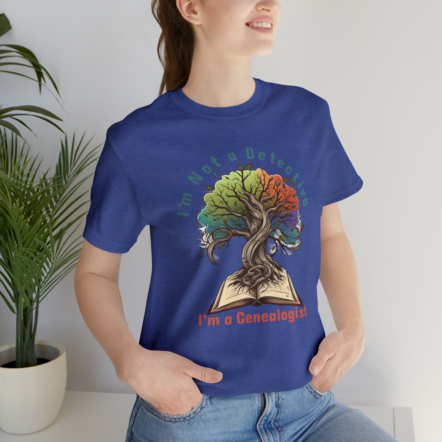 I'm a Genealogist, Not a Detective Unveiling Ancestral Paths T-Shirt