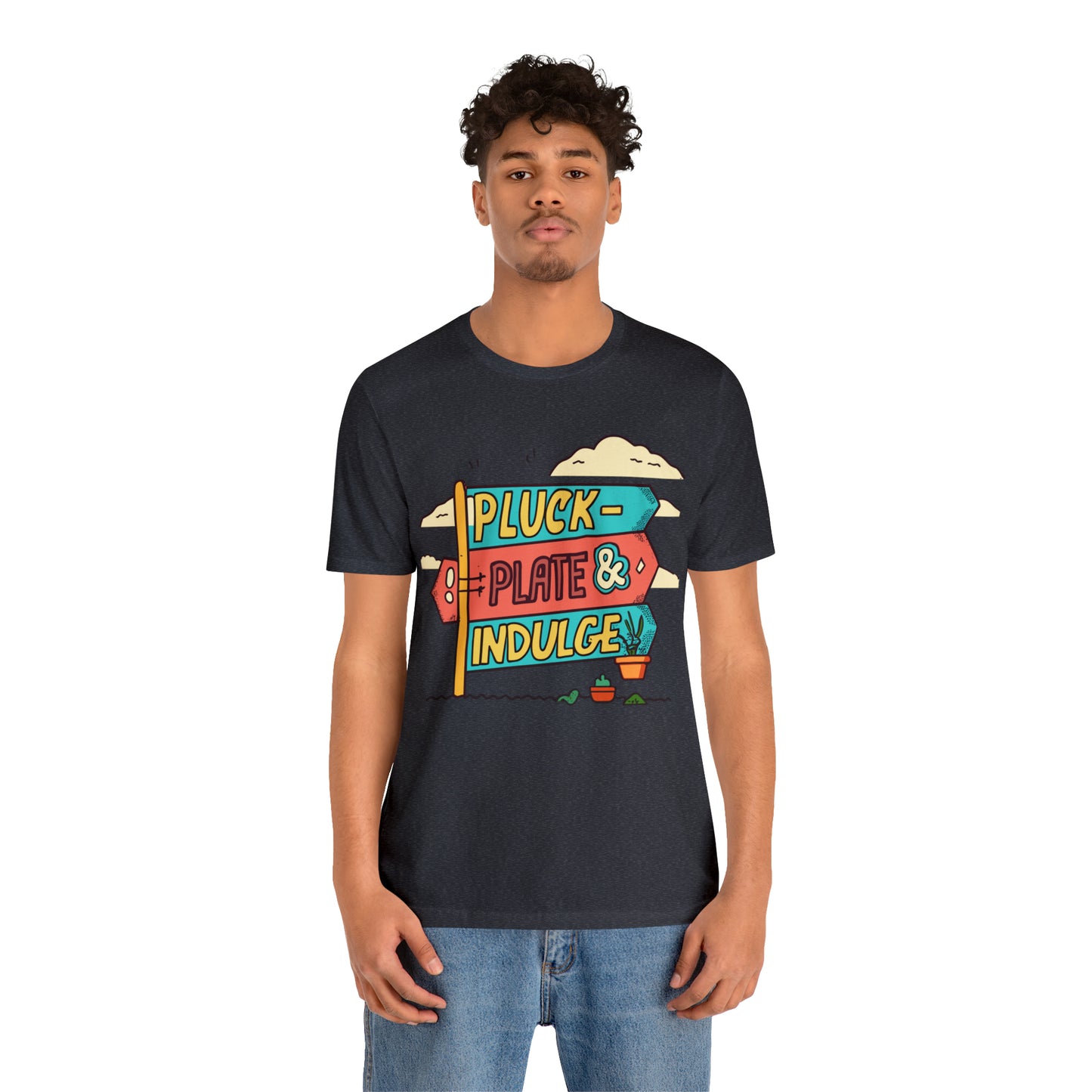 Pluck Plate & Indulge Farm-to-Table Culinary Delight T-Shirt