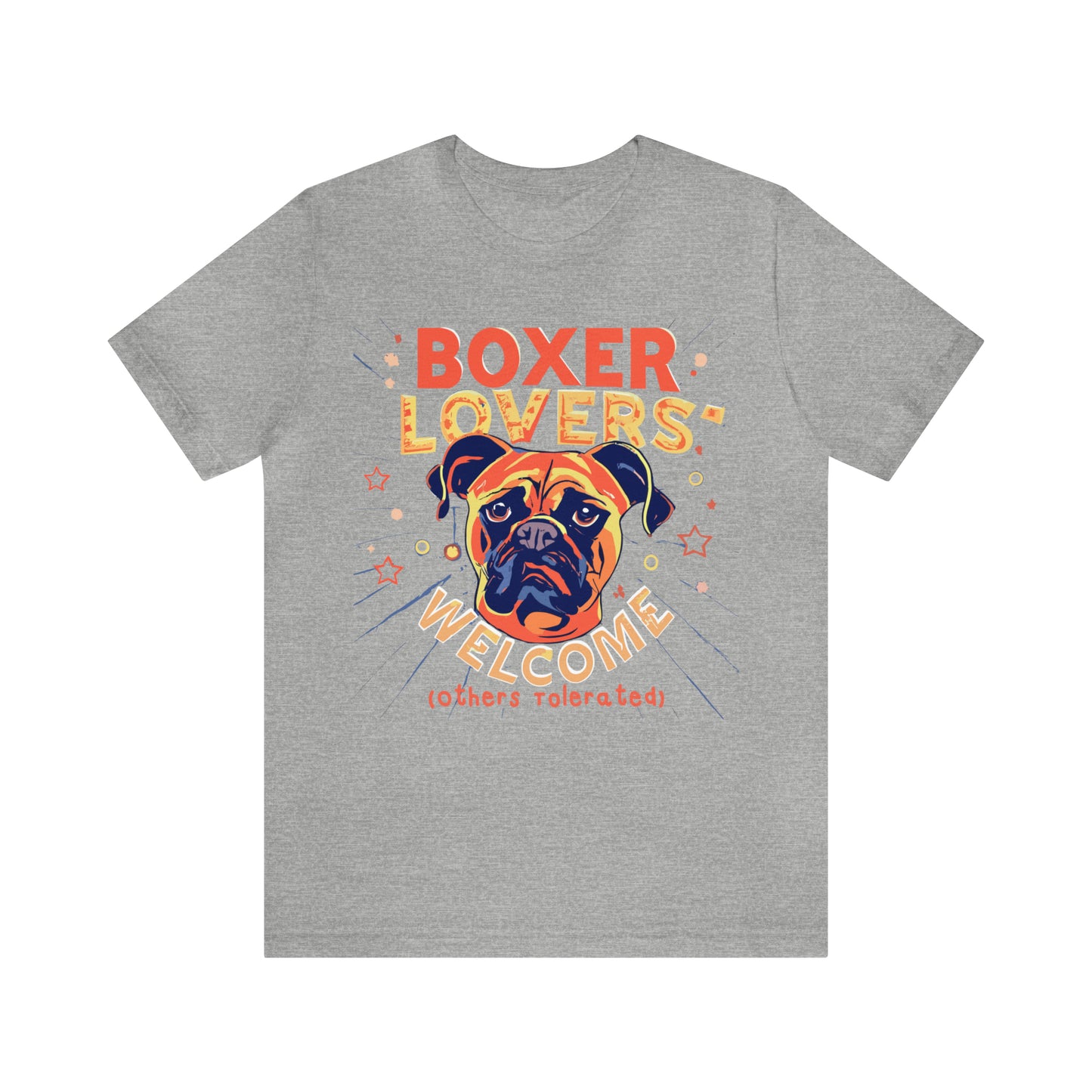 Boxer Lovers Welcome Dog Others Welcome Embrace the Love T-Shirt