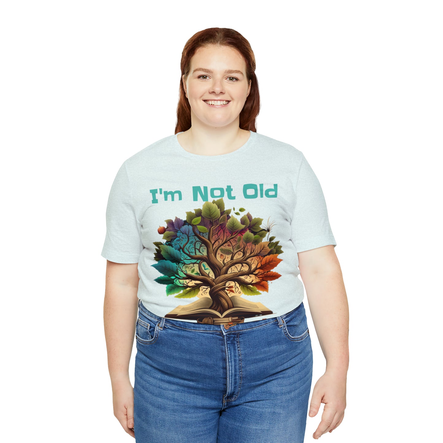 I'm Not Old, I'm Just Well-Researched Genealogy Ancestry T-Shirt