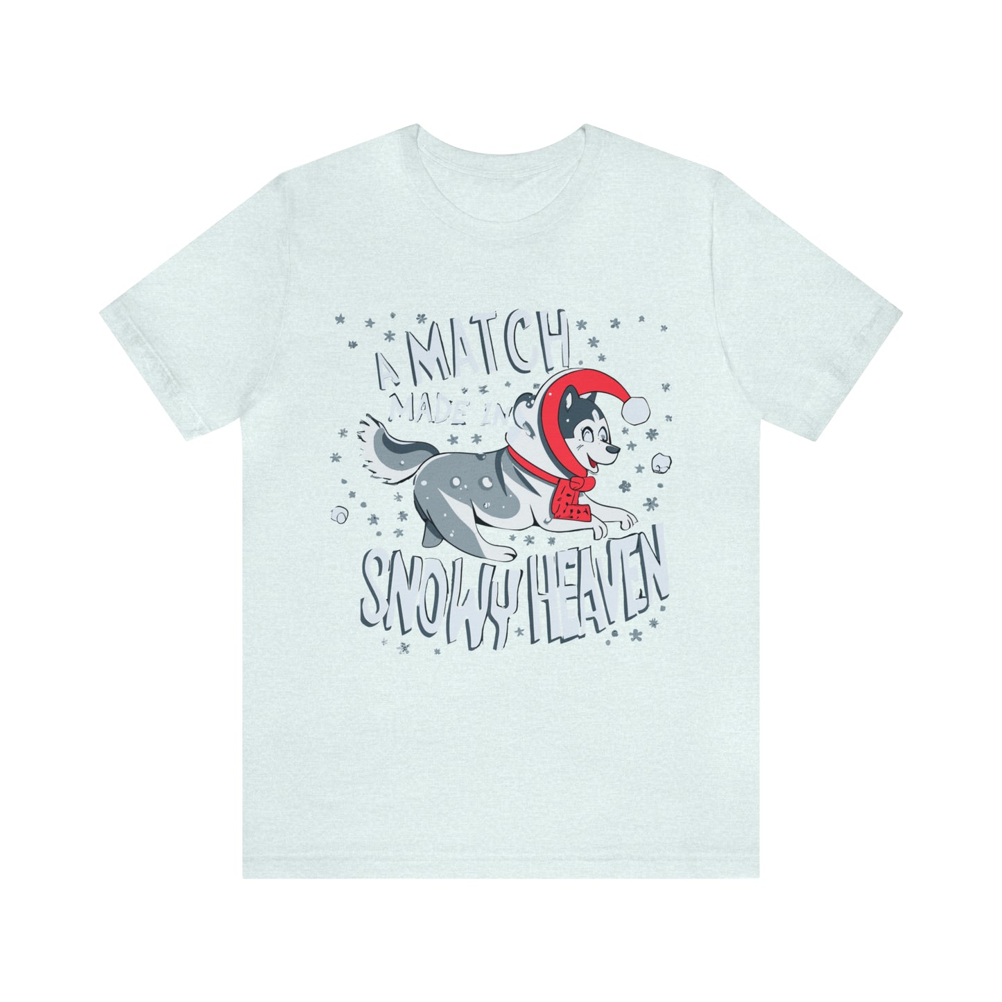 Winter Wonderland Husky Love Match Made In Snowy Heaven T-Shirt