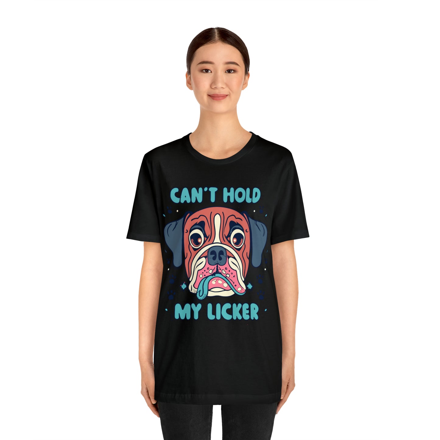 Can't Hold My Licker Funny English Bulldog Lover T-Shirt