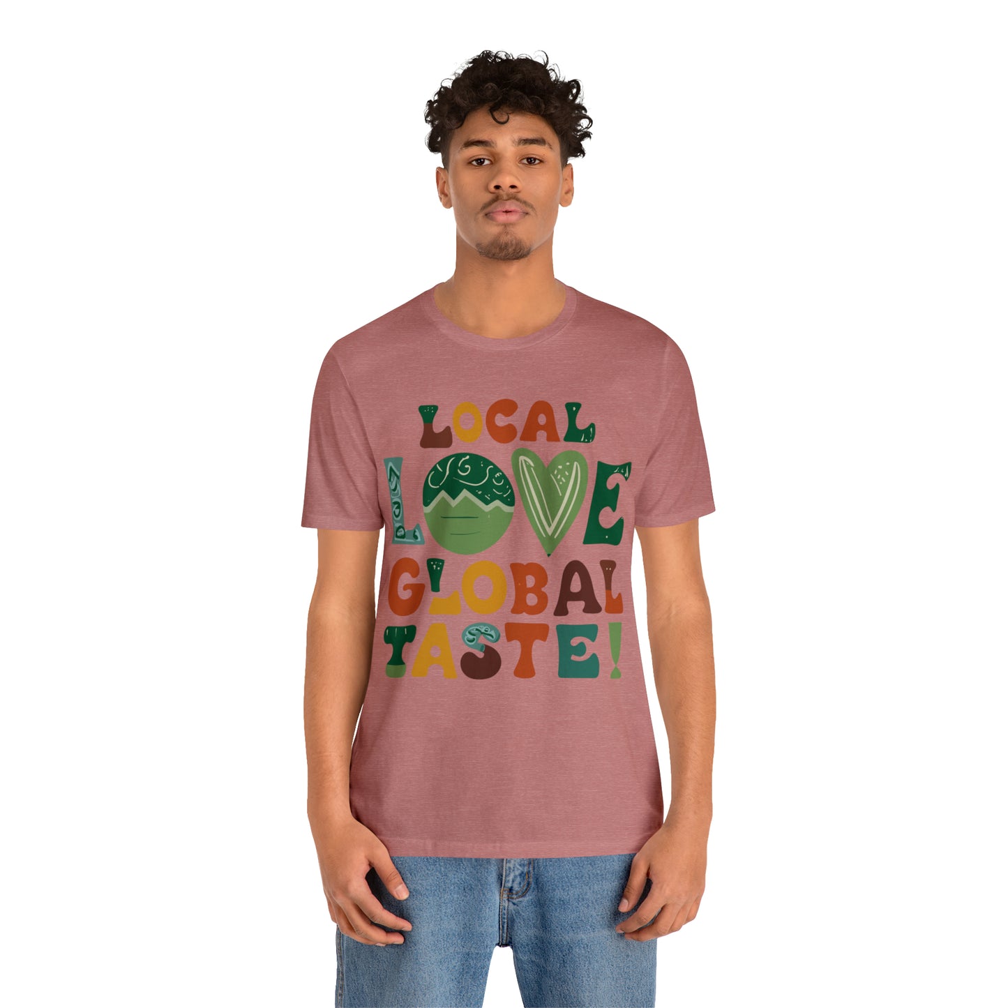 Local Love, Global Taste Culinary Farm-to-Table Cooking T-Shirt