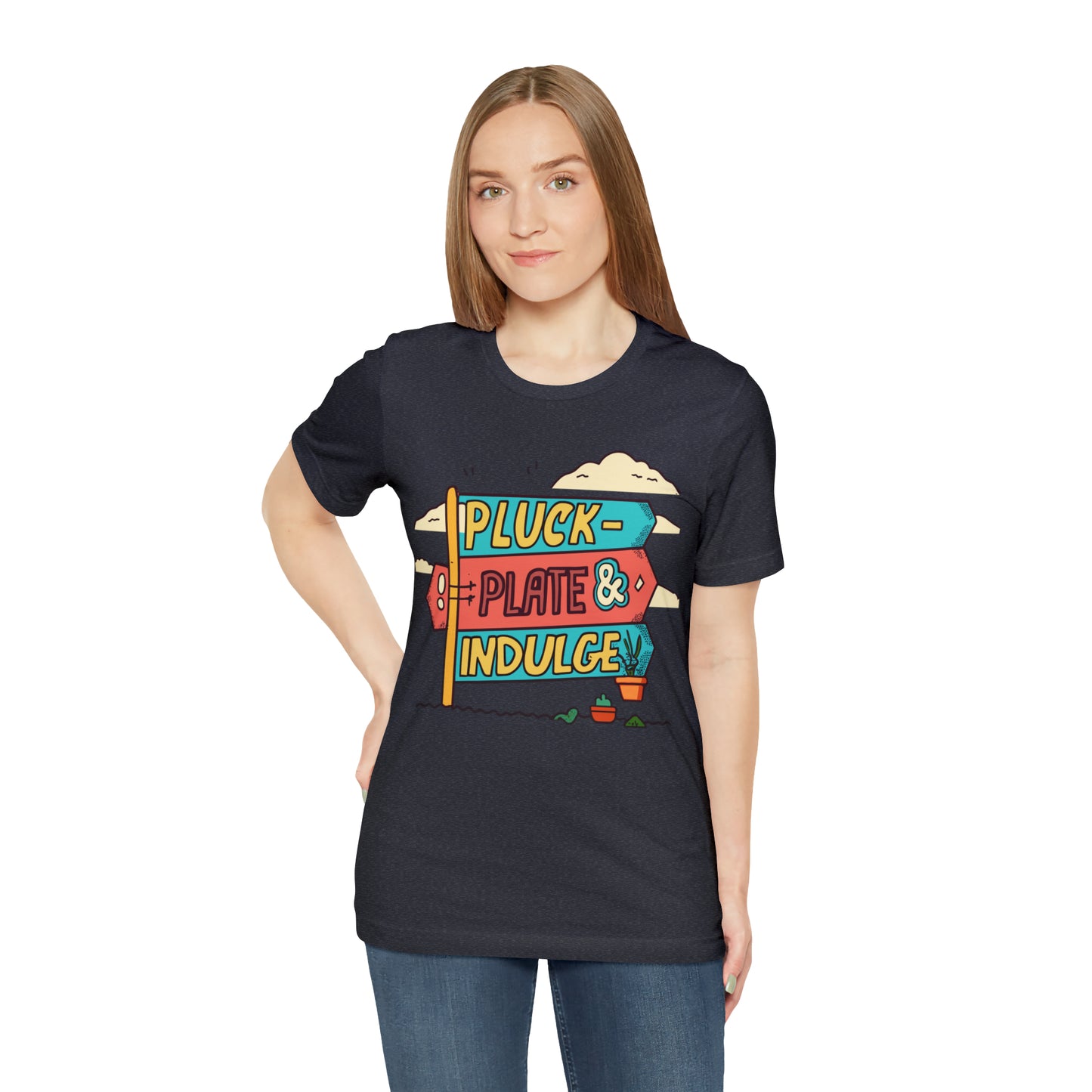 Pluck Plate & Indulge Farm-to-Table Culinary Delight T-Shirt