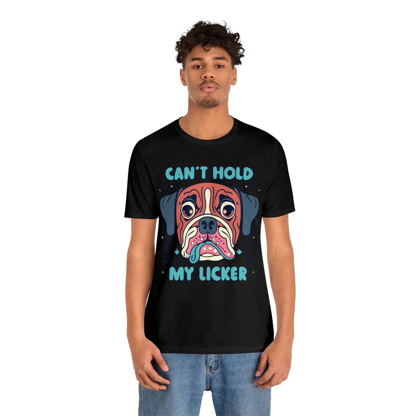 Can't Hold My Licker Funny English Bulldog Lover T-Shirt