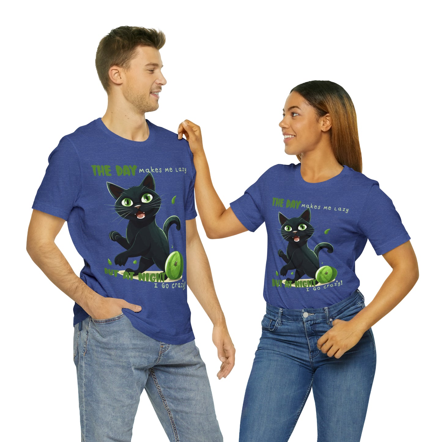 From Lazy Days to Wild Nights Cat Lovers Funny Night Out T-Shirt