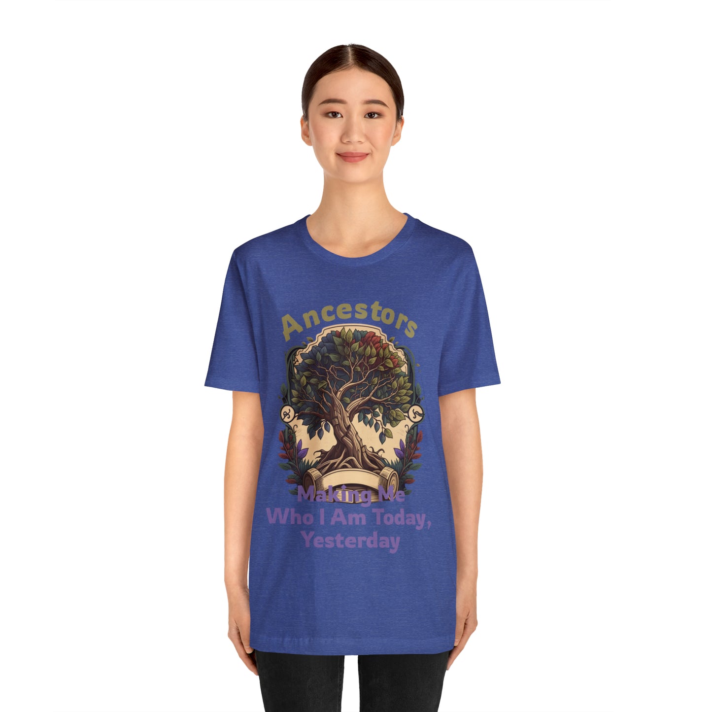 Empowering Heritage Ancestors Shaping My Present, Yesterday T-Shirt