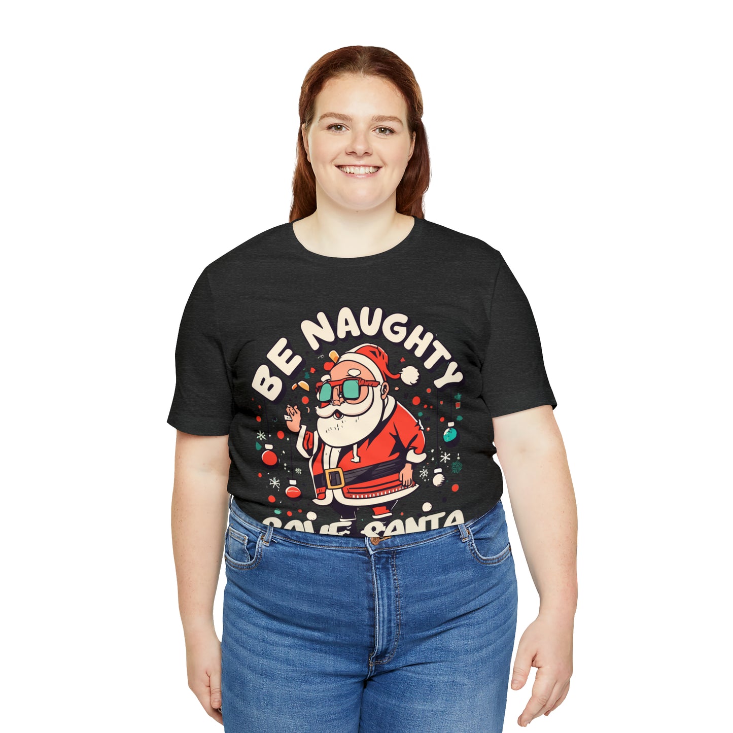 Be Naughty, Save Santa the Trip Funny Christmas Holiday T-Shirt