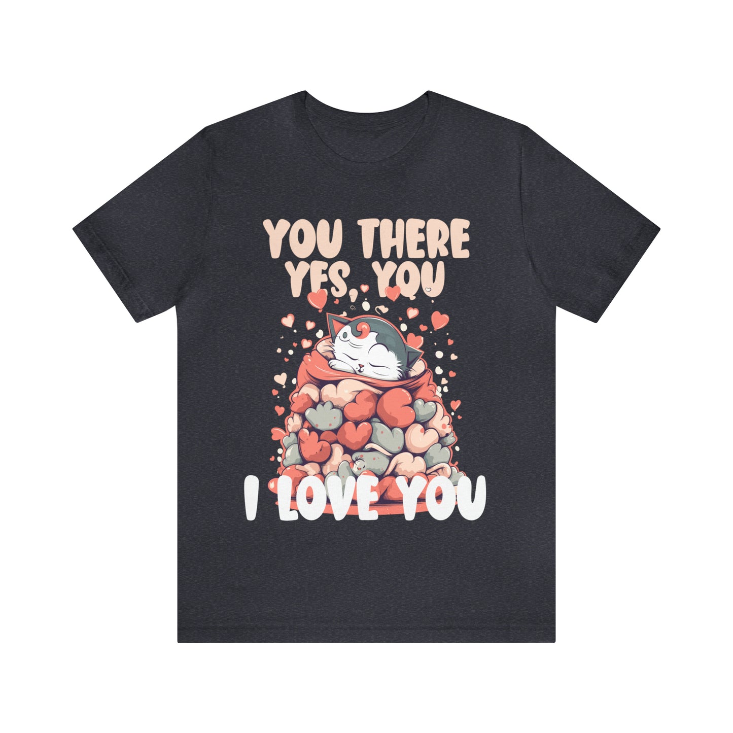 You There Yes, You I Love You Kitten Cat Lover Sleeping T-Shirt