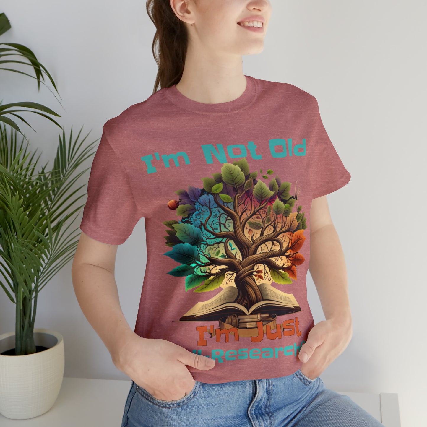 I'm Not Old, I'm Just Well-Researched Genealogy Ancestry T-Shirt