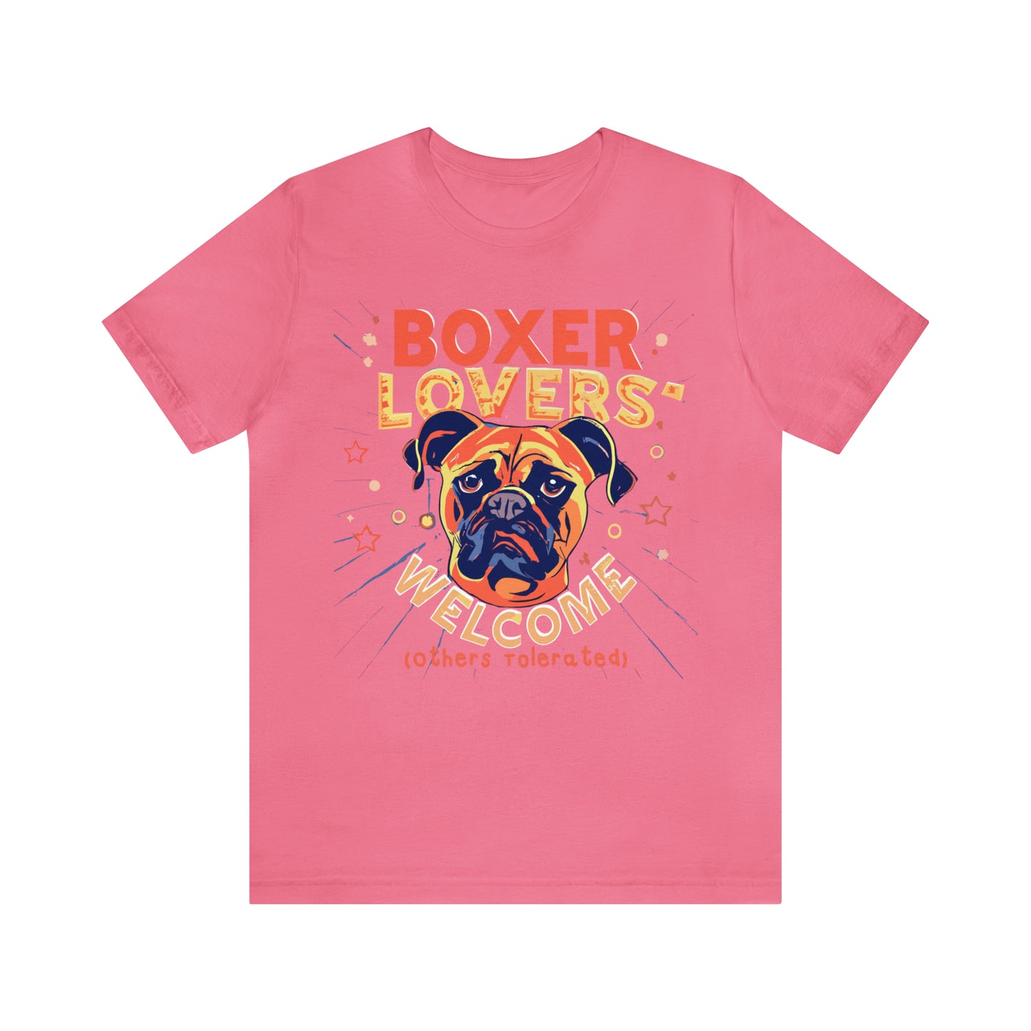 Boxer Lovers Welcome Dog Others Welcome Embrace the Love T-Shirt