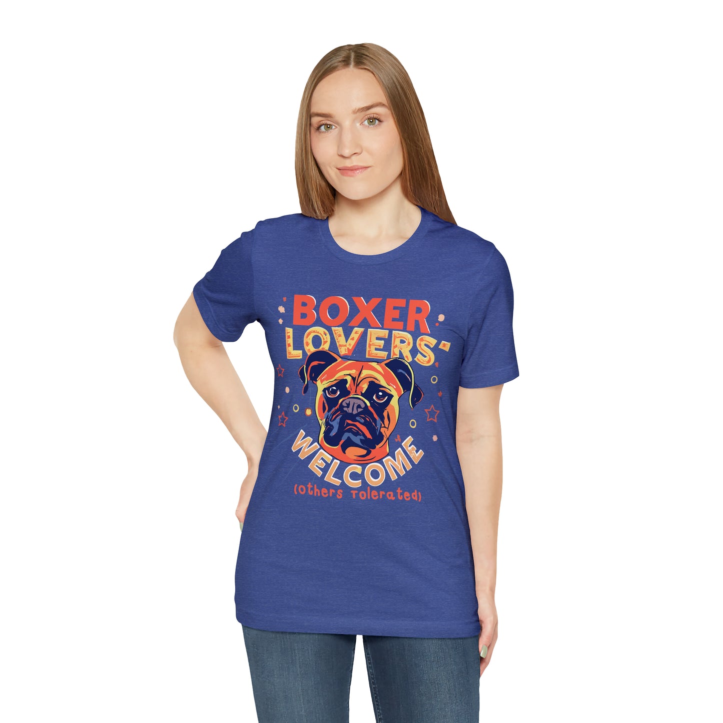 Boxer Lovers Welcome Dog Others Welcome Embrace the Love T-Shirt