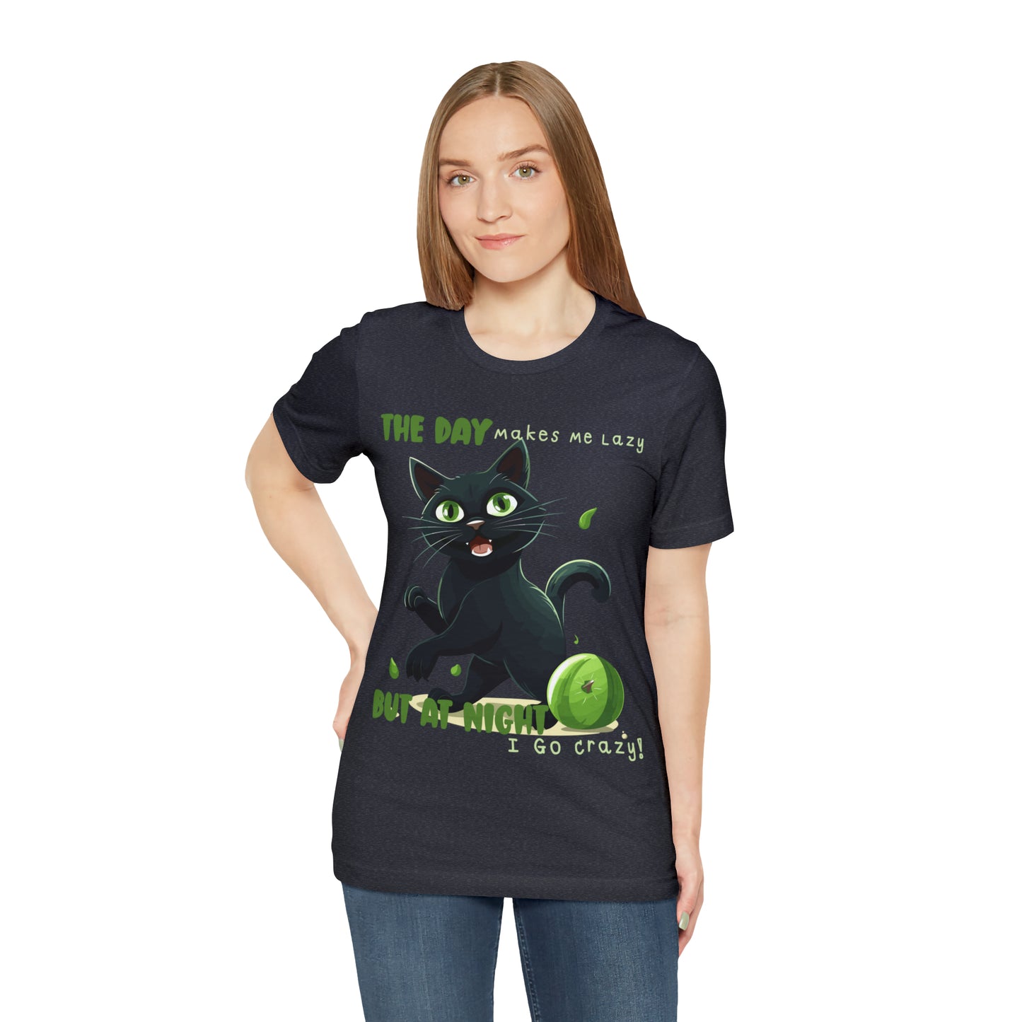 From Lazy Days to Wild Nights Cat Lovers Funny Night Out T-Shirt