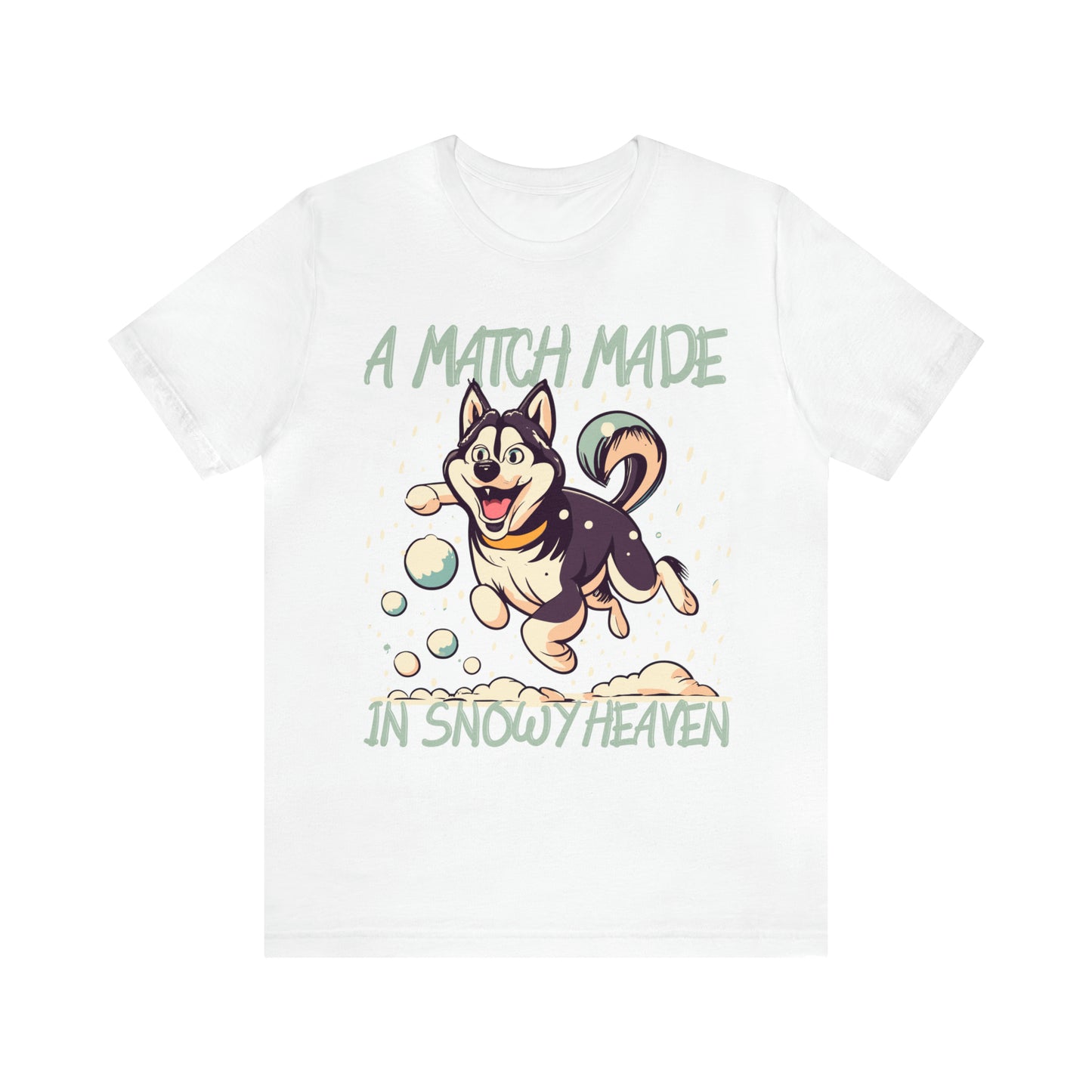 Winter Wonderland Husky Love Match Made In Snowy Heaven T-Shirt