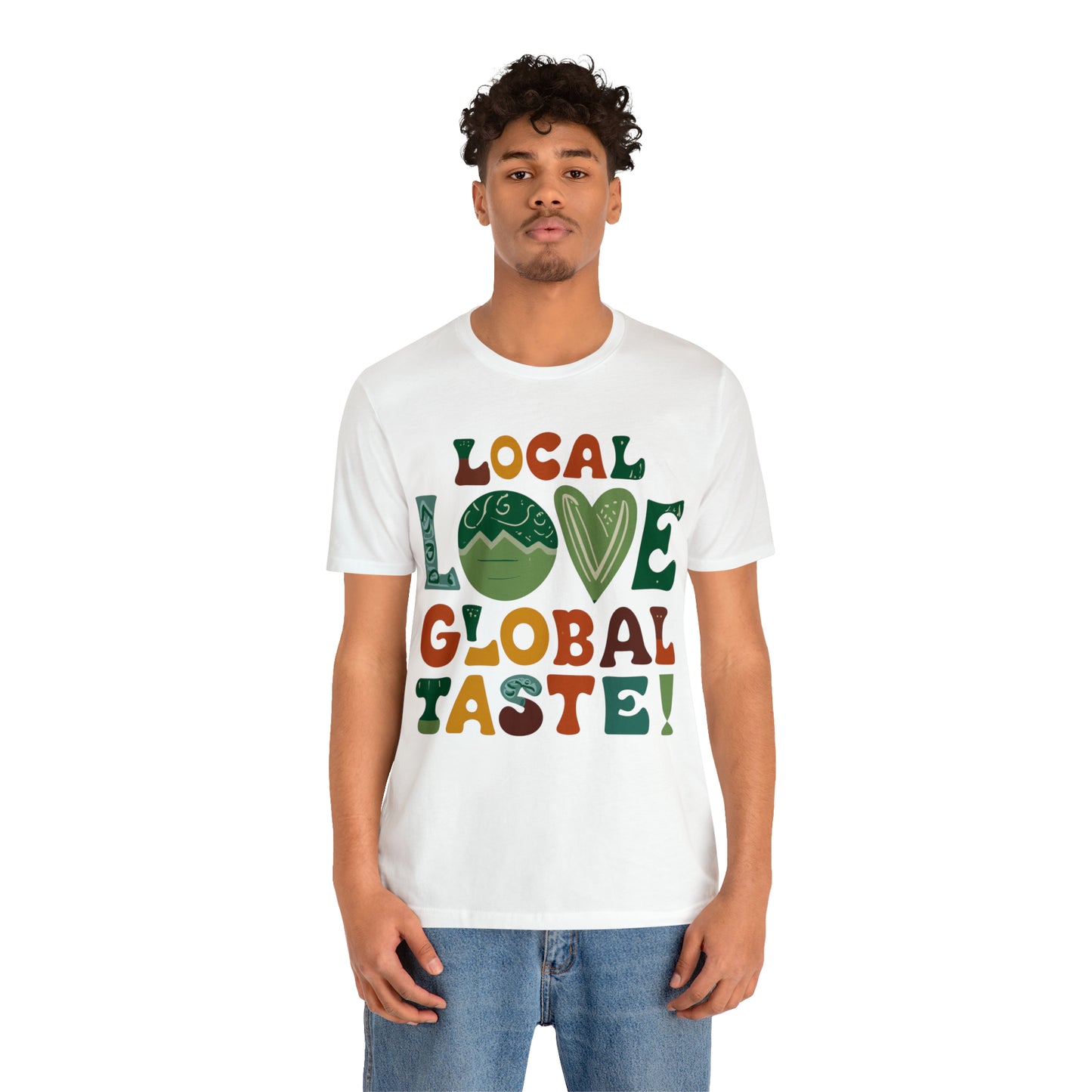 Local Love, Global Taste Culinary Farm-to-Table Cooking T-Shirt