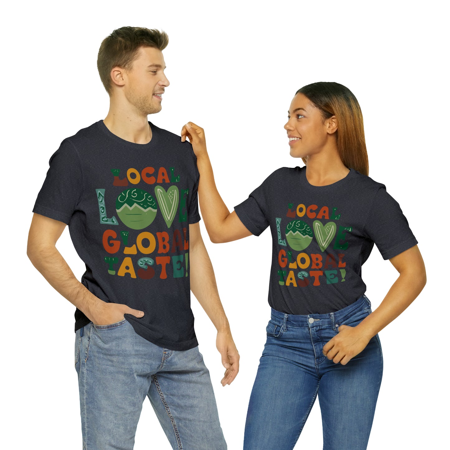 Local Love, Global Taste Culinary Farm-to-Table Cooking T-Shirt