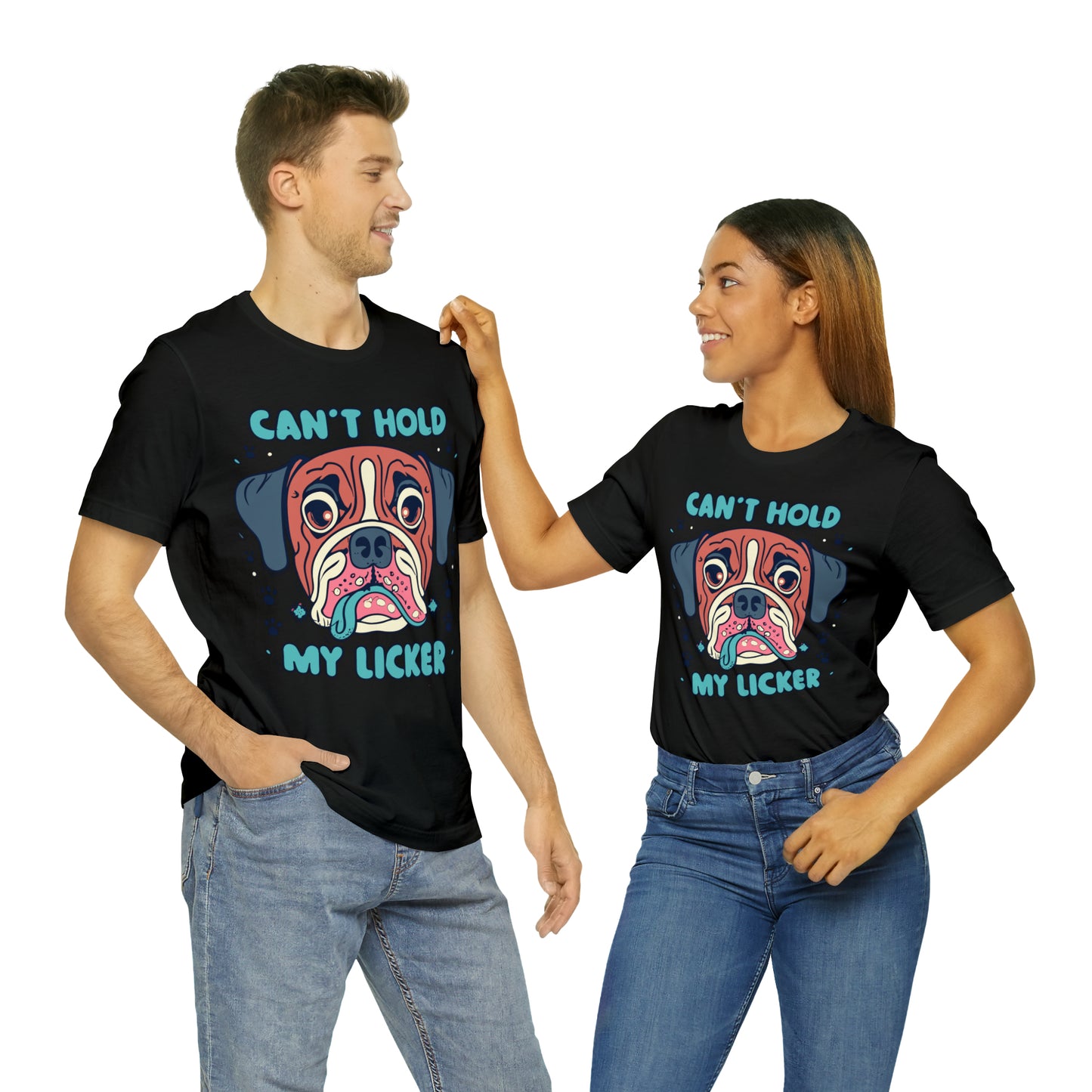 Can't Hold My Licker Funny English Bulldog Lover T-Shirt