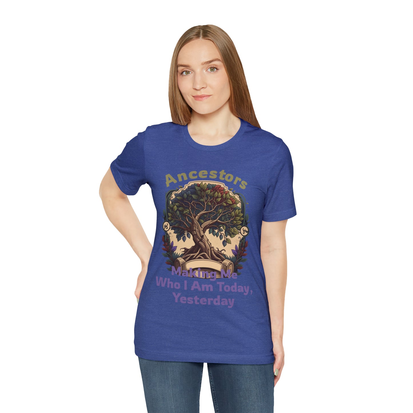 Empowering Heritage Ancestors Shaping My Present, Yesterday T-Shirt