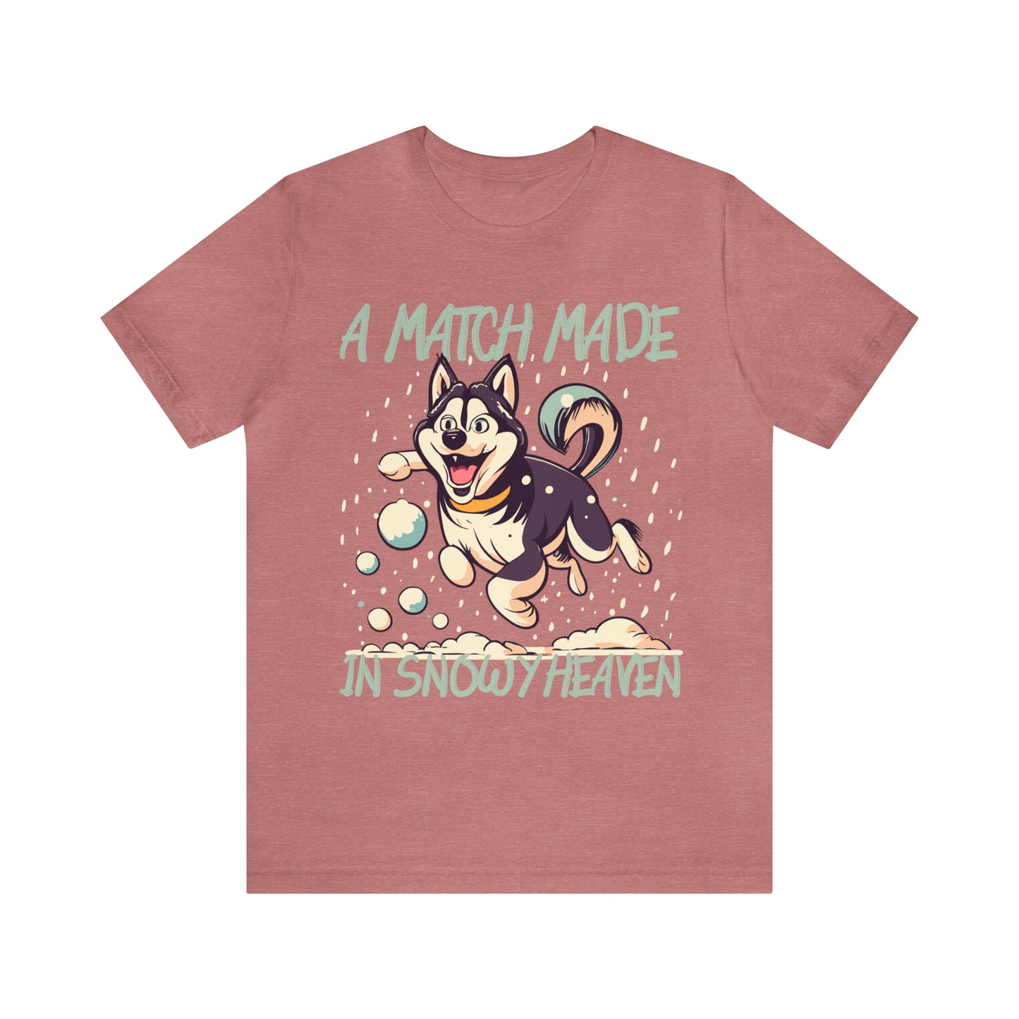 Winter Wonderland Husky Love Match Made In Snowy Heaven T-Shirt