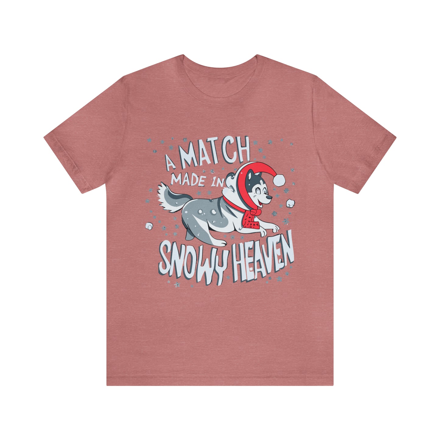 Winter Wonderland Husky Love Match Made In Snowy Heaven T-Shirt