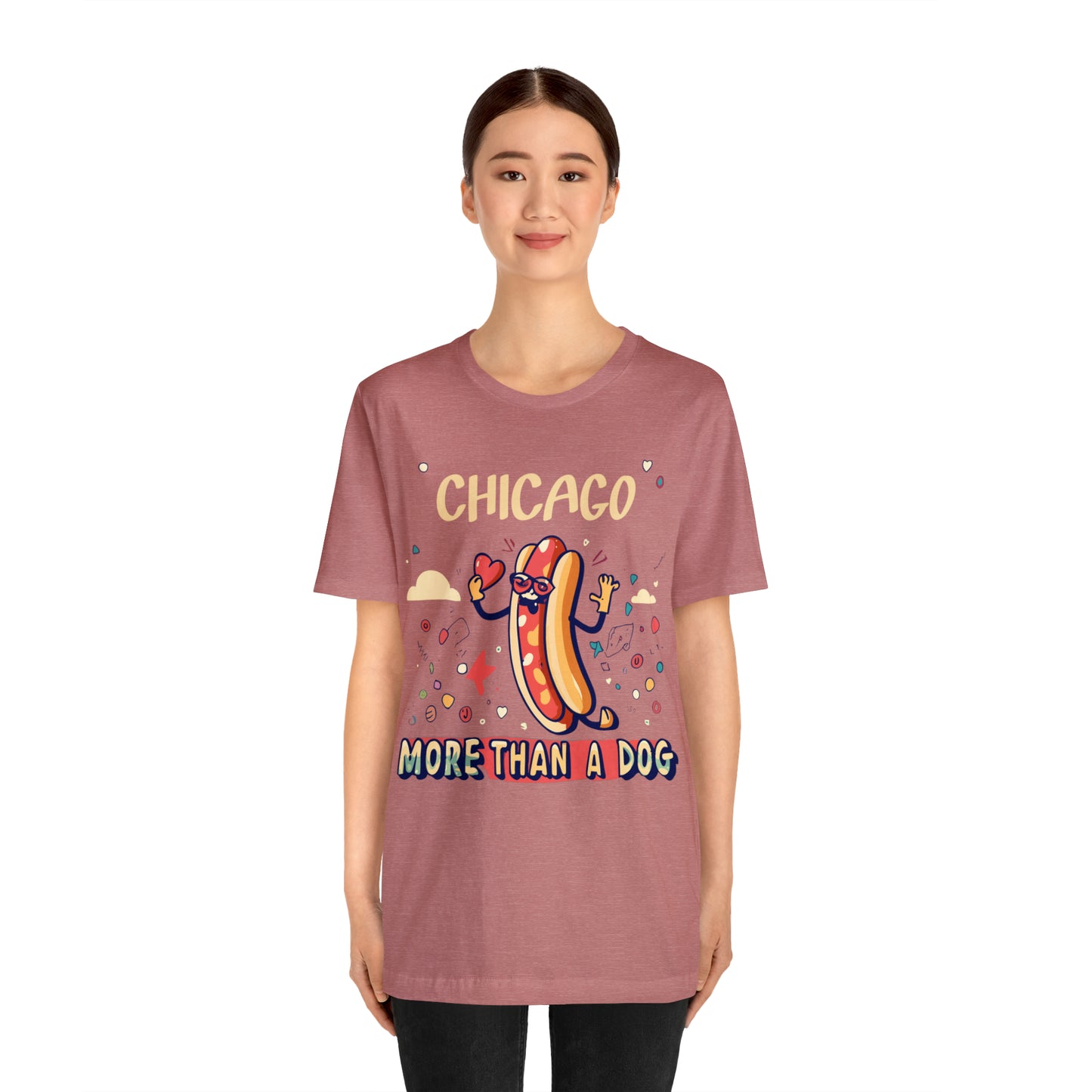 Chicago More Than a Dog Hot Dog Lover's Iconic Windy City T-Shirt