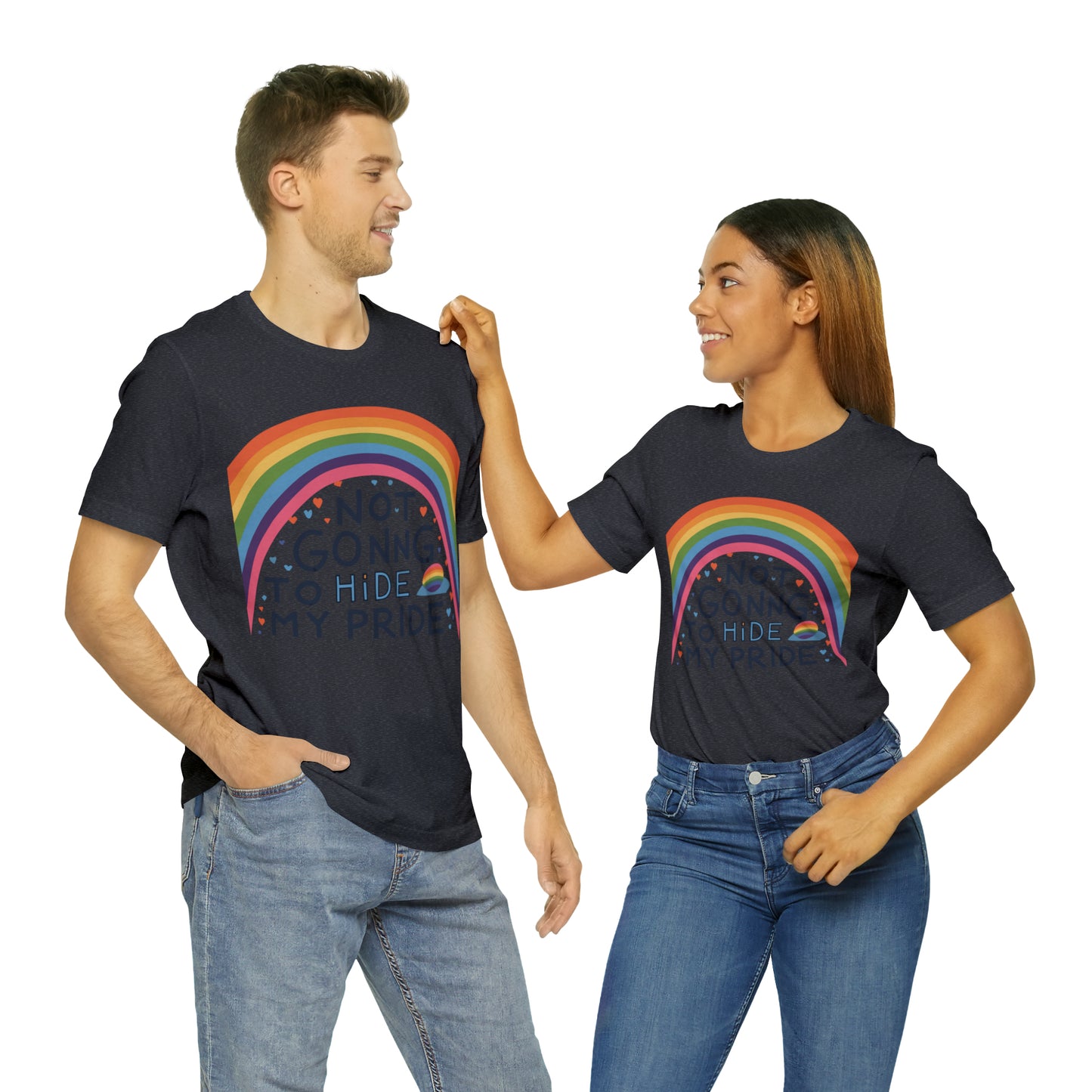 Not Going To Hide My Pride LGBTQ Love Equality T-Shirt