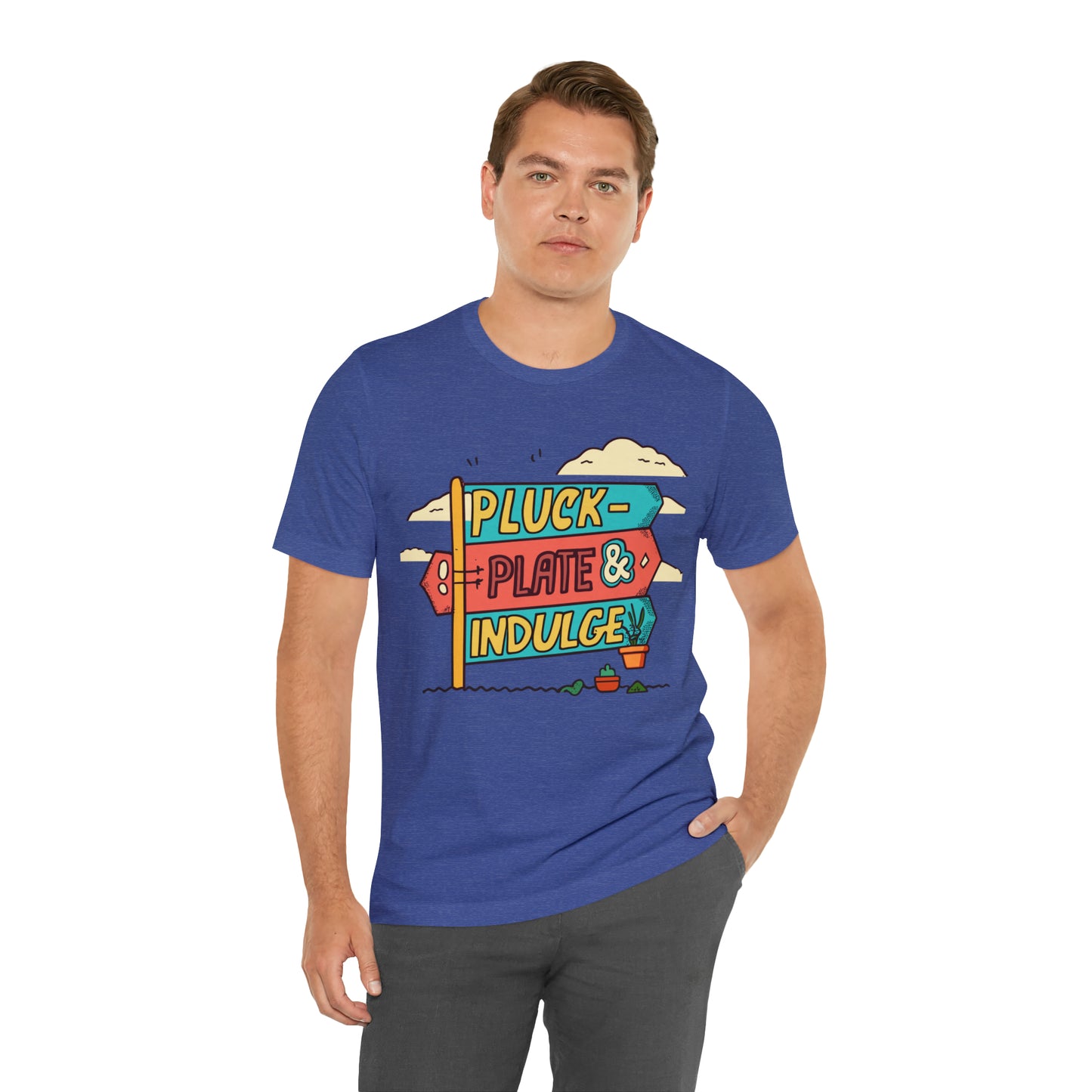 Pluck Plate & Indulge Farm-to-Table Culinary Delight T-Shirt